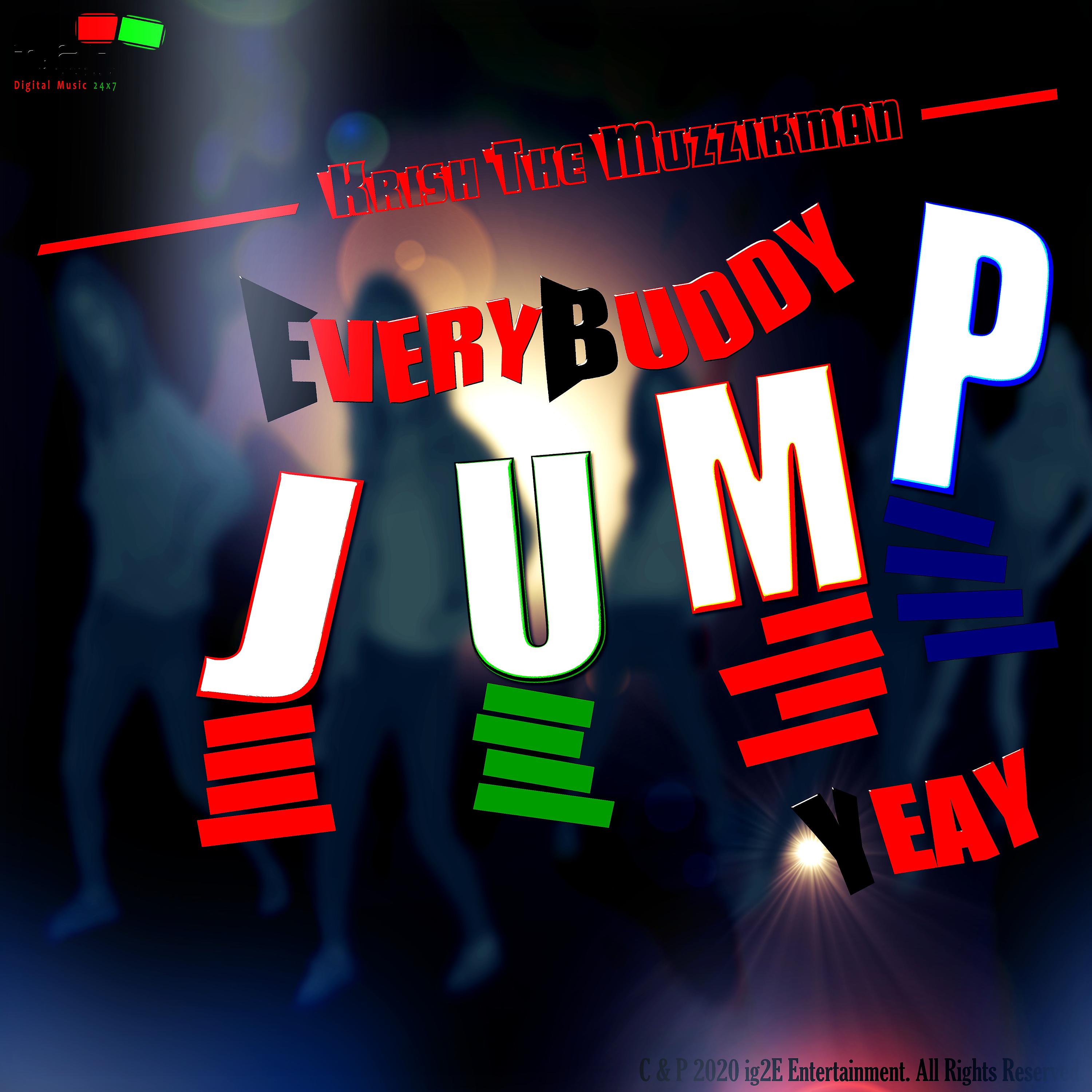 Постер альбома Every Buddy Jump Yeay - Single