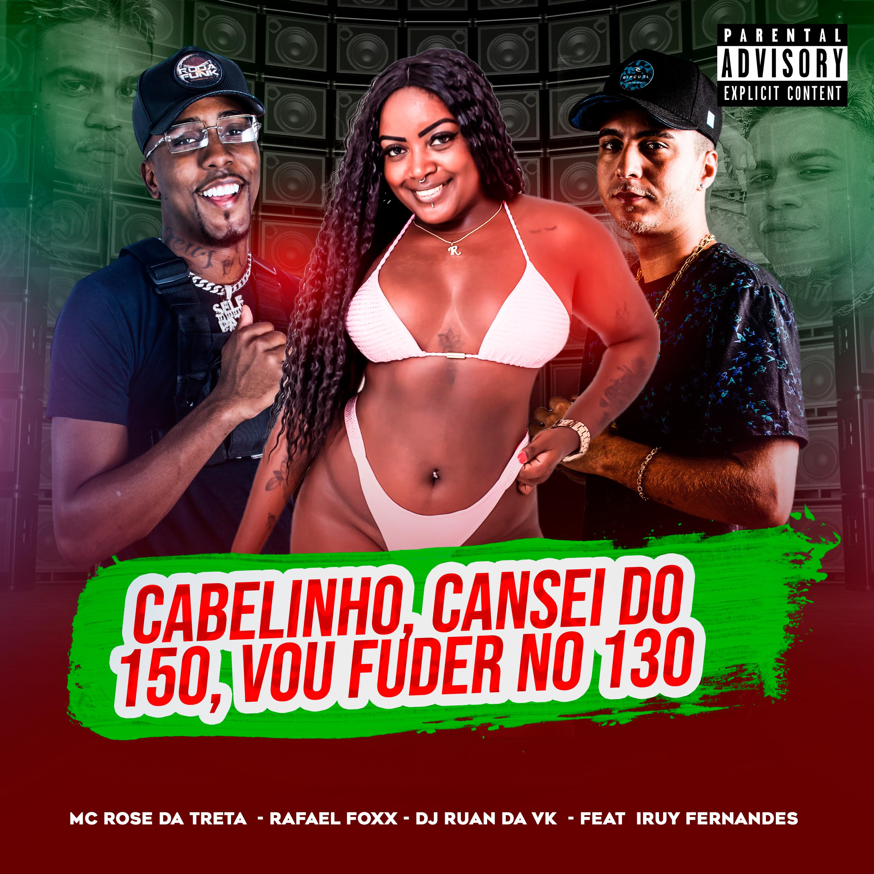 Постер альбома Cabelinho, Cansei do 150, Vou Fuder no 130