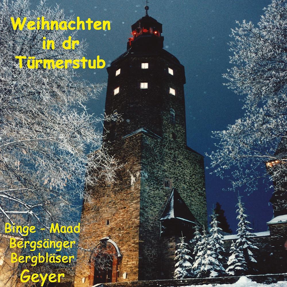 Постер альбома Weihnachten in dr Türmerstub