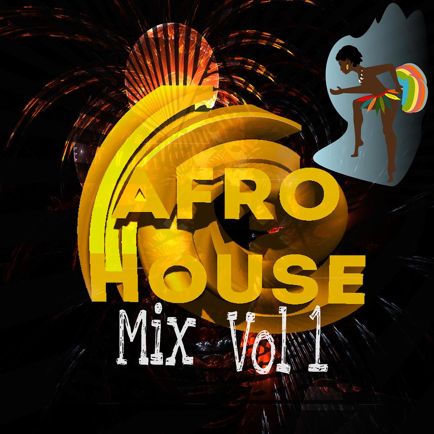 Постер альбома Afrohouse Mix Vol. 1