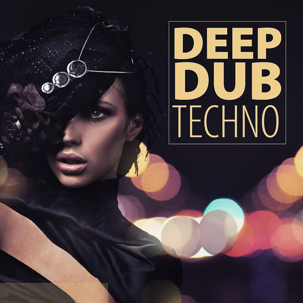 Постер альбома Deep Dub Techno