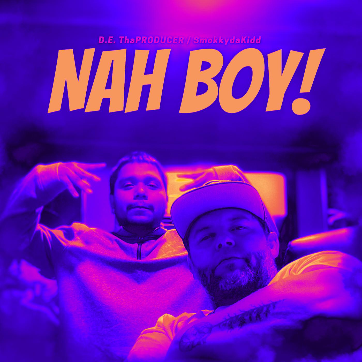 Постер альбома Nah Boy!