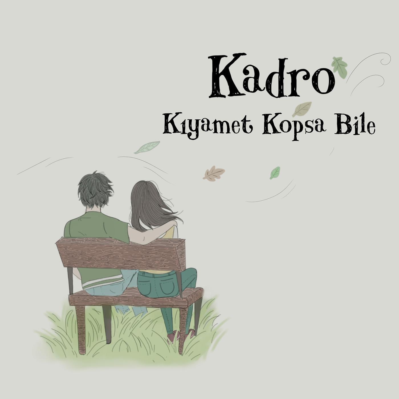 Постер альбома Kıyamet Kopsa Bile