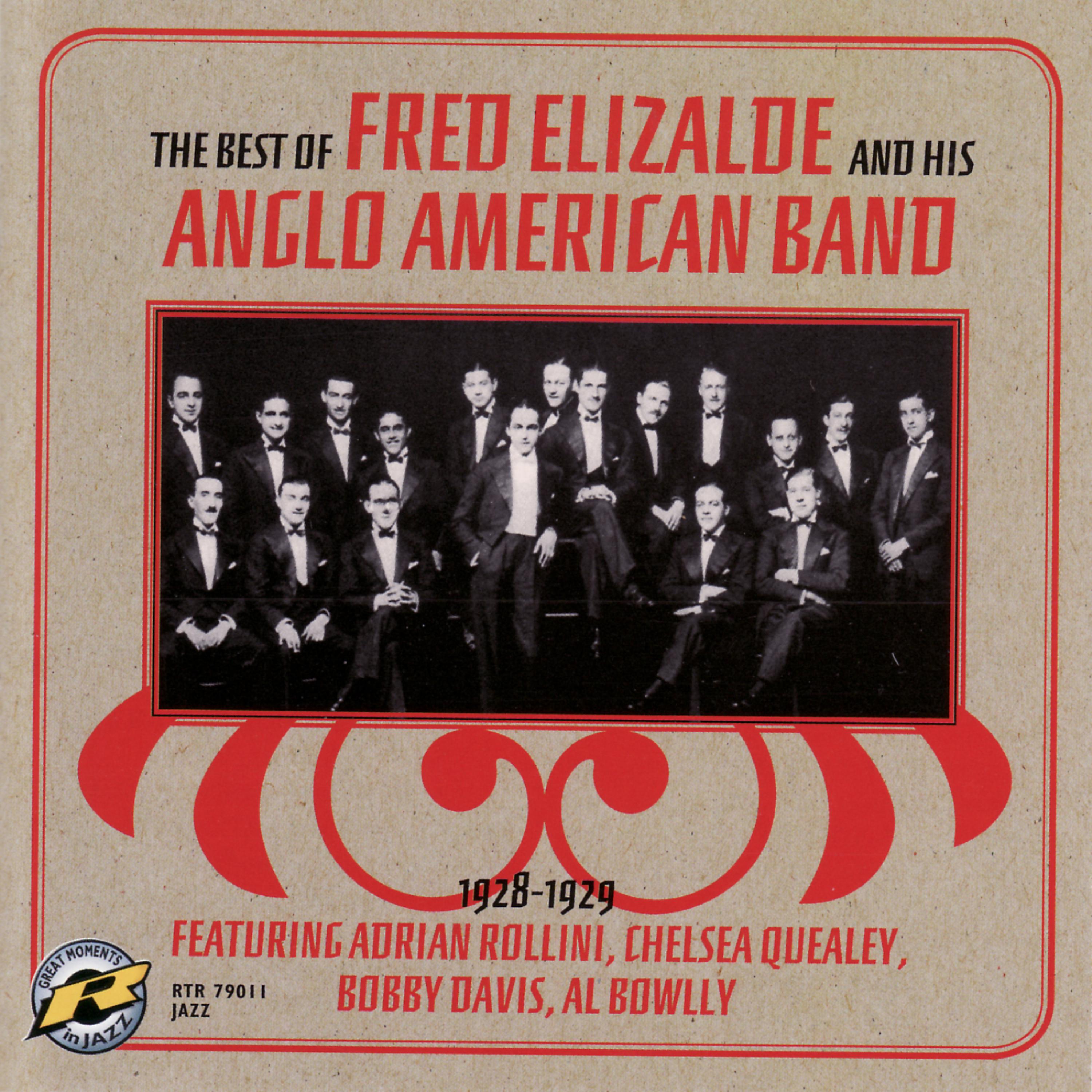 Постер альбома The Best of Fred Elizalde and his Anglo American Band 1928-1929