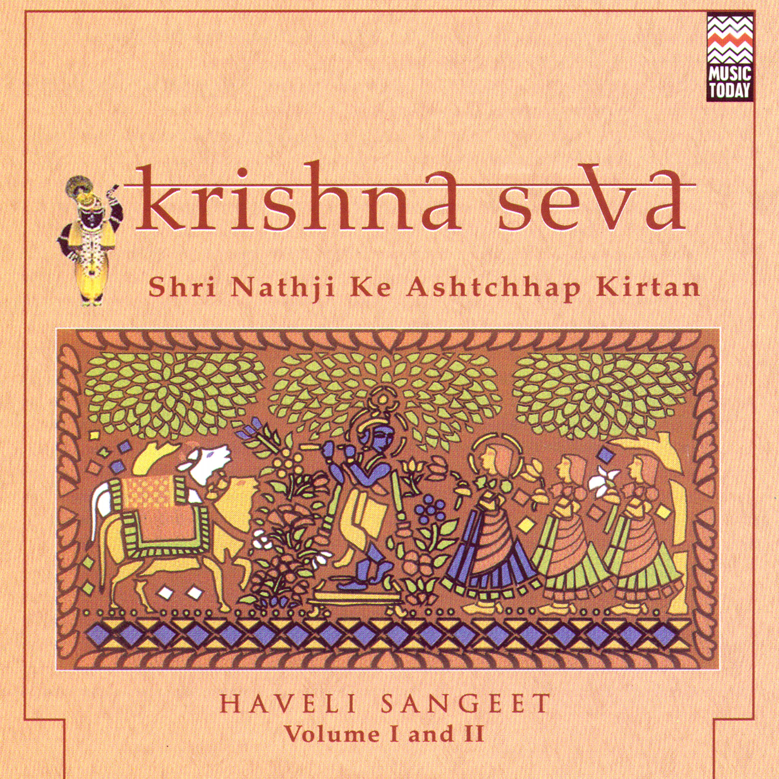 Постер альбома Krishna Seva - Haveli Sangeet Volume I and II