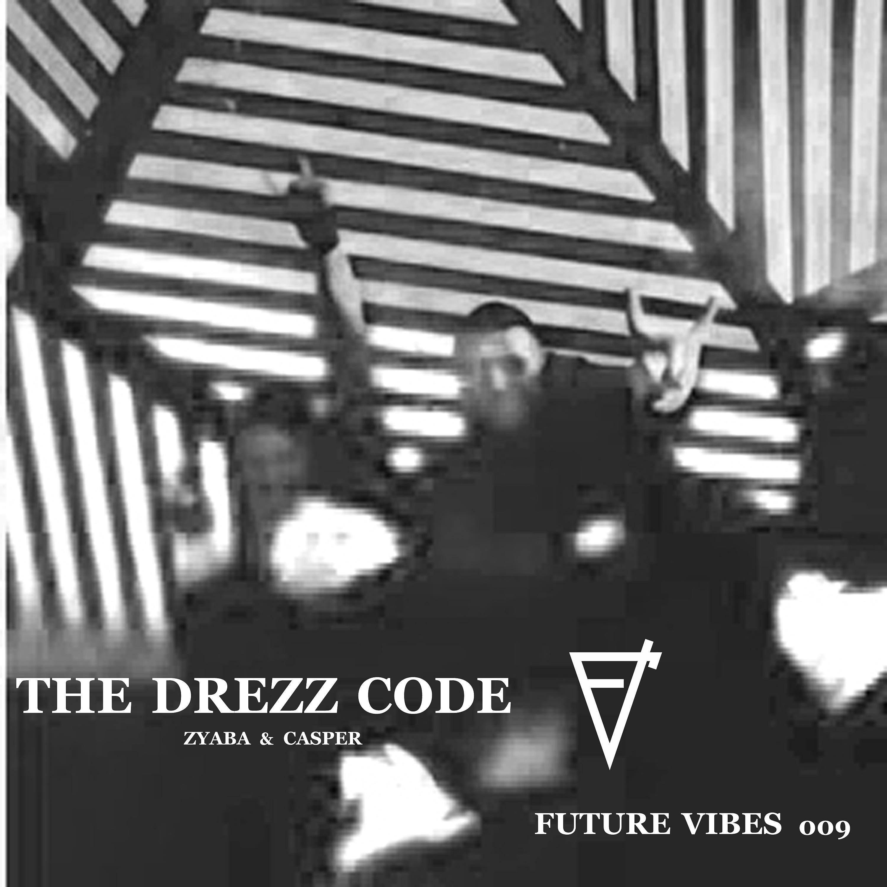 Постер альбома The Drezz Code (Hardcore Will Never Die!)
