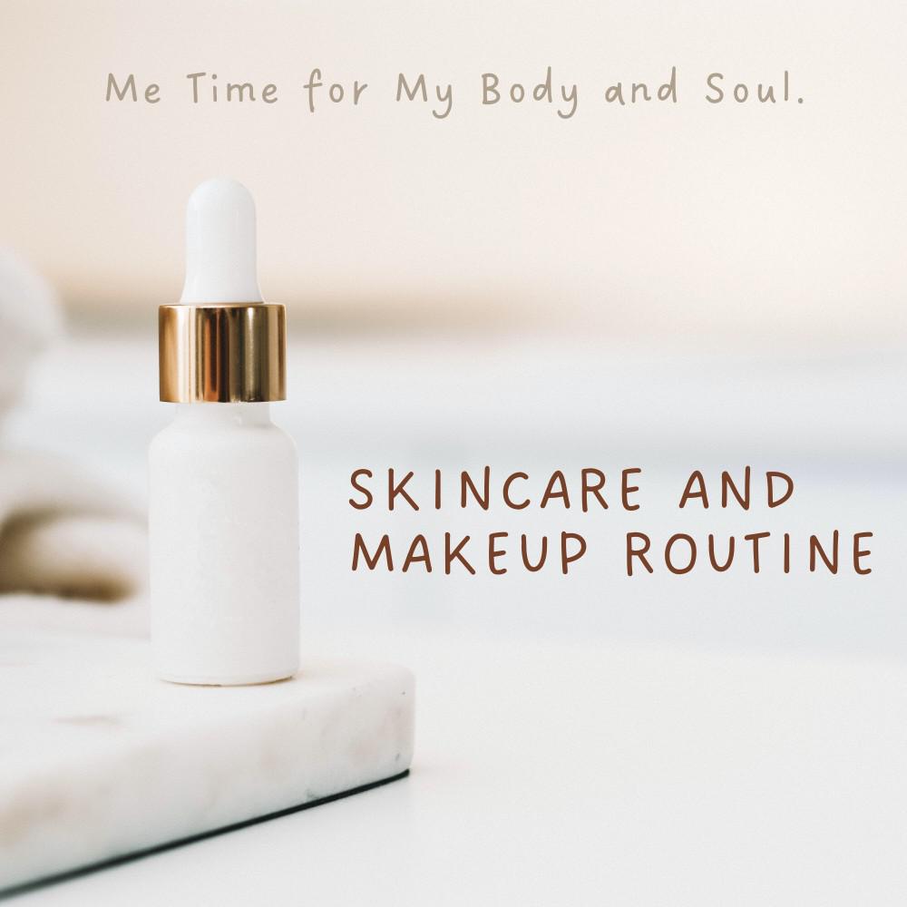 Постер альбома Skincare and Makeup Routine (Me Time for My Body and Soul)