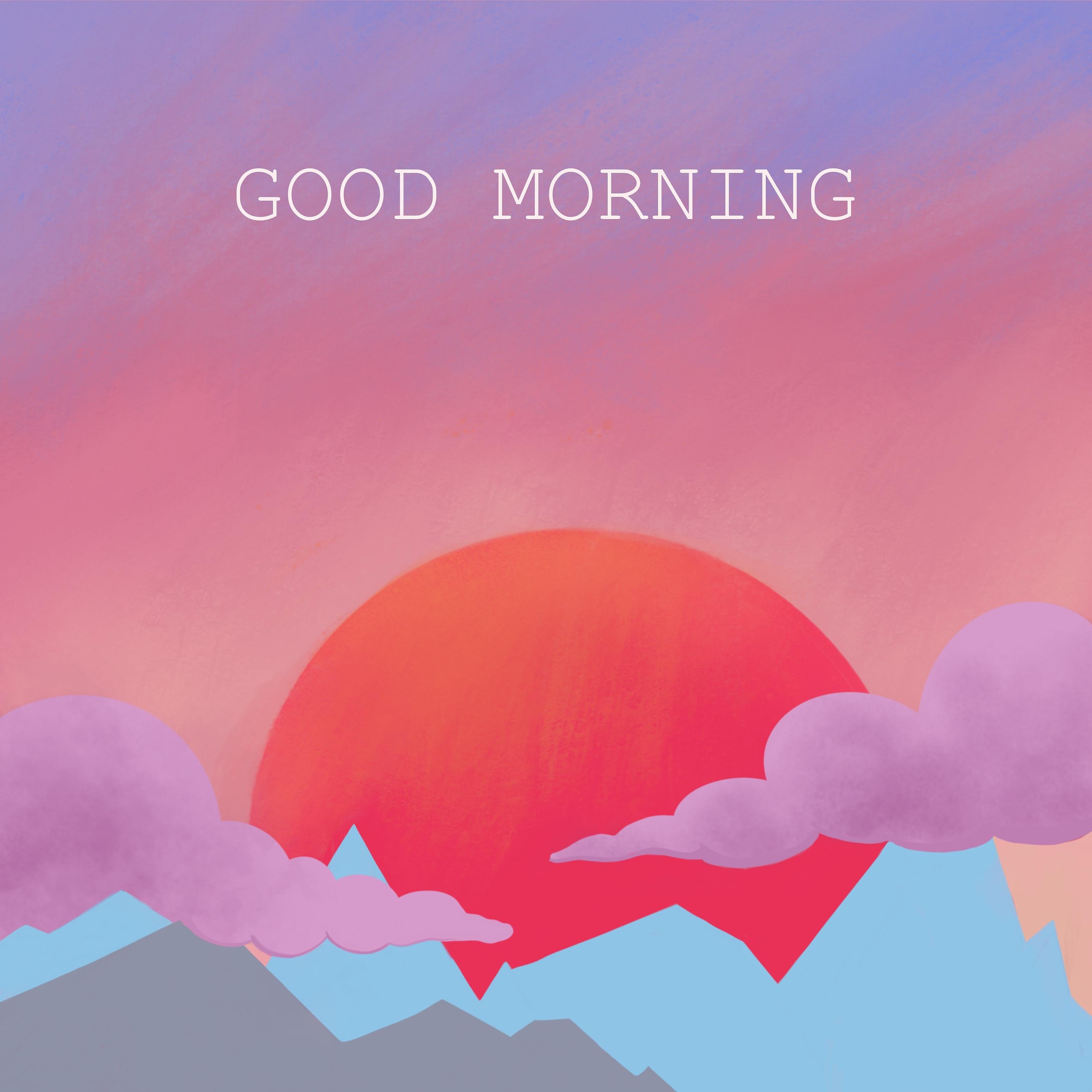 Постер альбома Good Morning