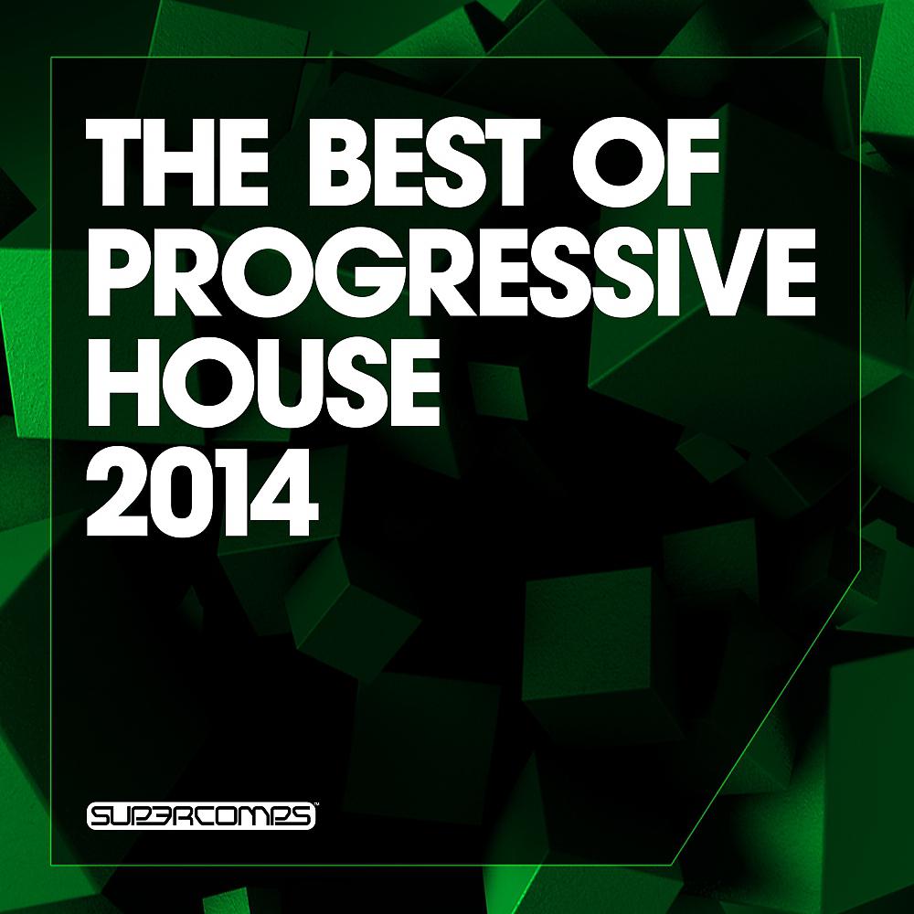 Постер альбома The Best Of Progressive House 2014