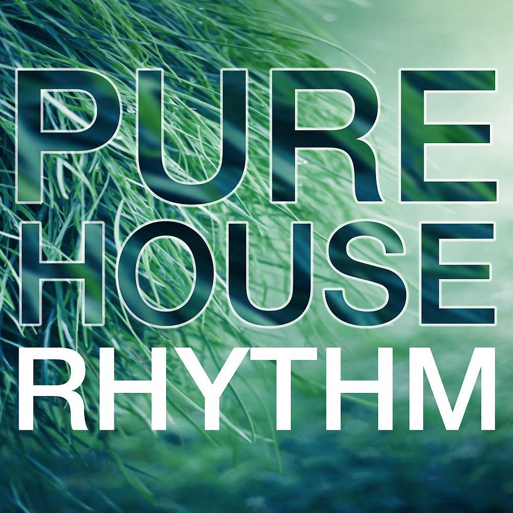 Постер альбома Pure House Rhythm