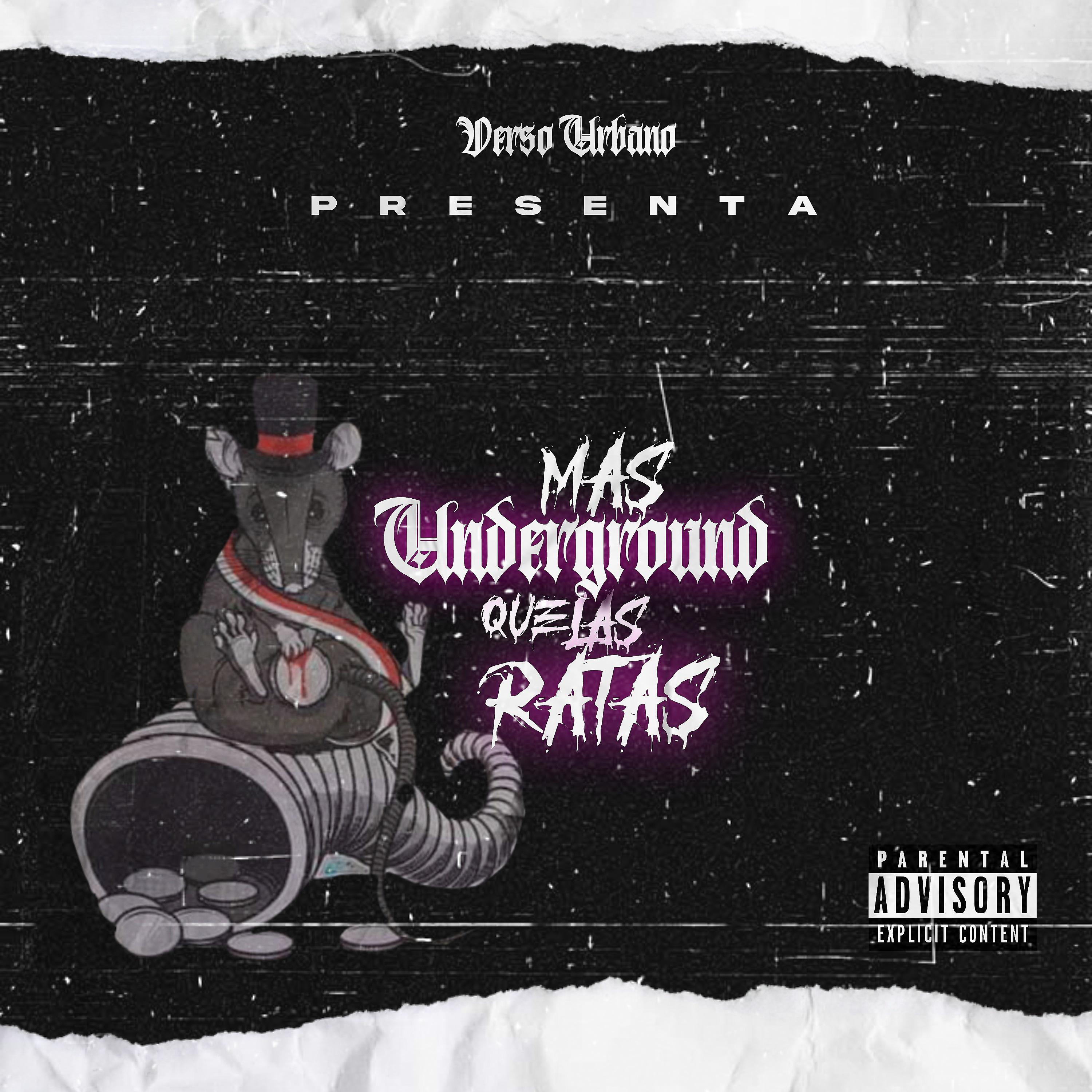 Постер альбома Mas Underground Que las Ratas