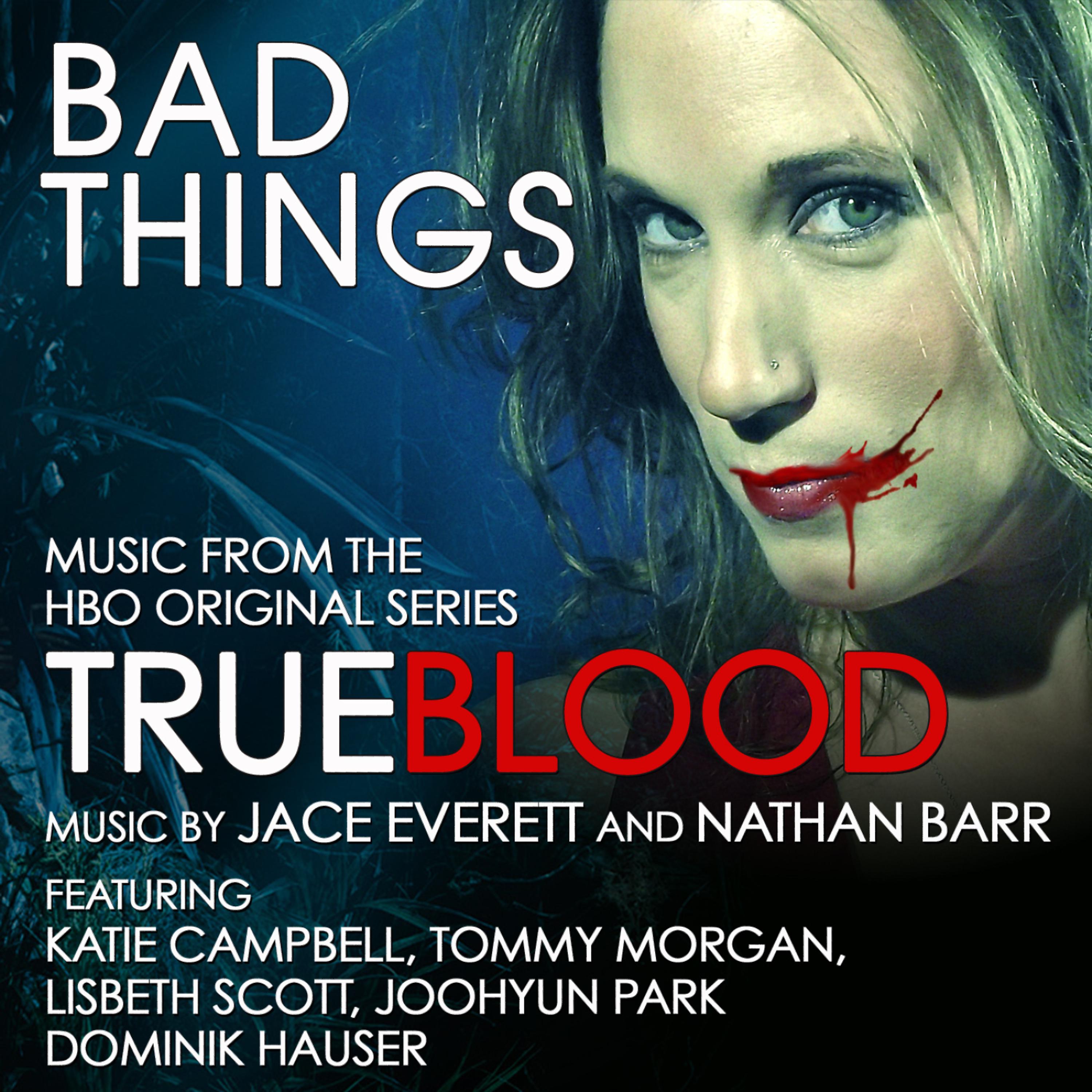 Постер альбома "Bad Things" - Music from the HBO Original Series "Trueblood"