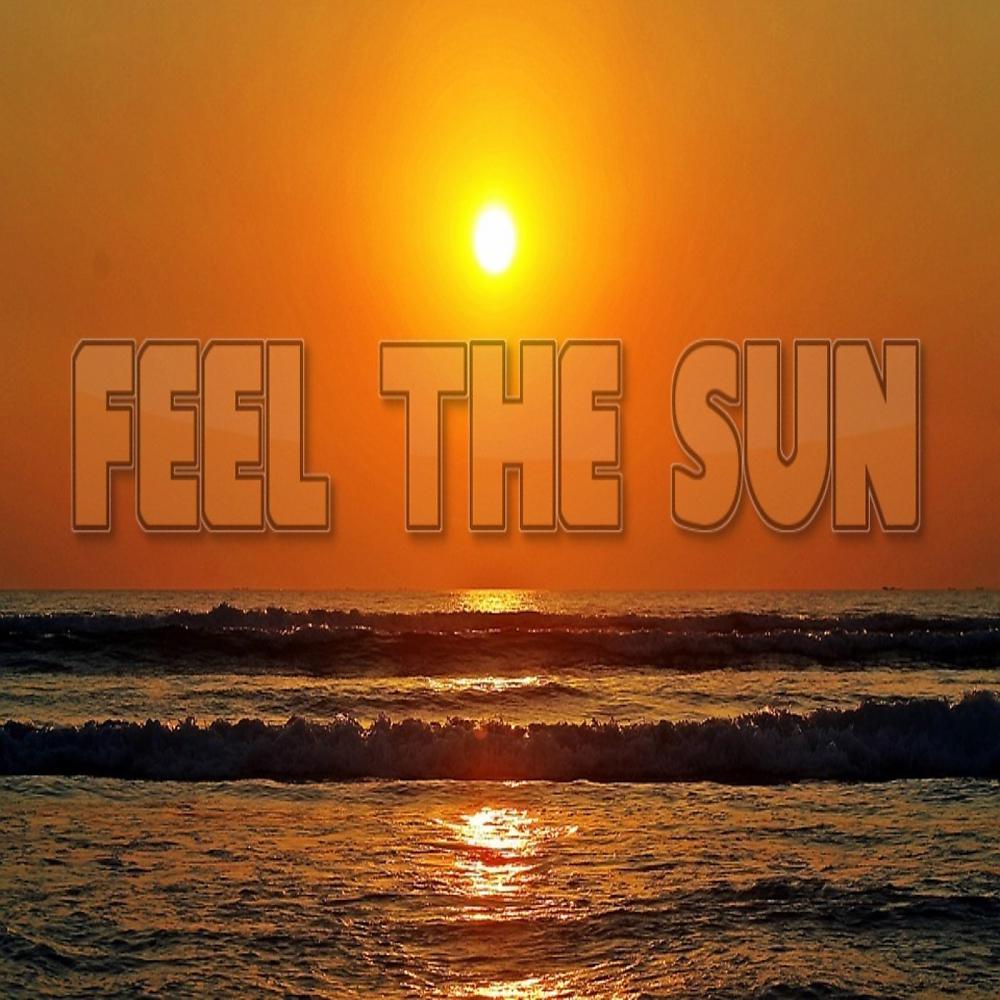 Постер альбома Feel The Sun EP
