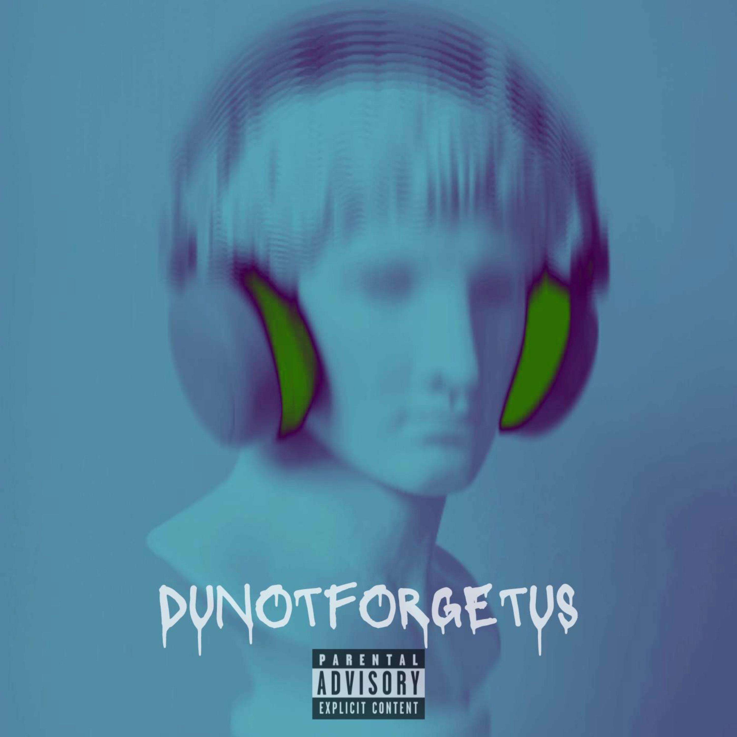 Постер альбома Dunotforgetus