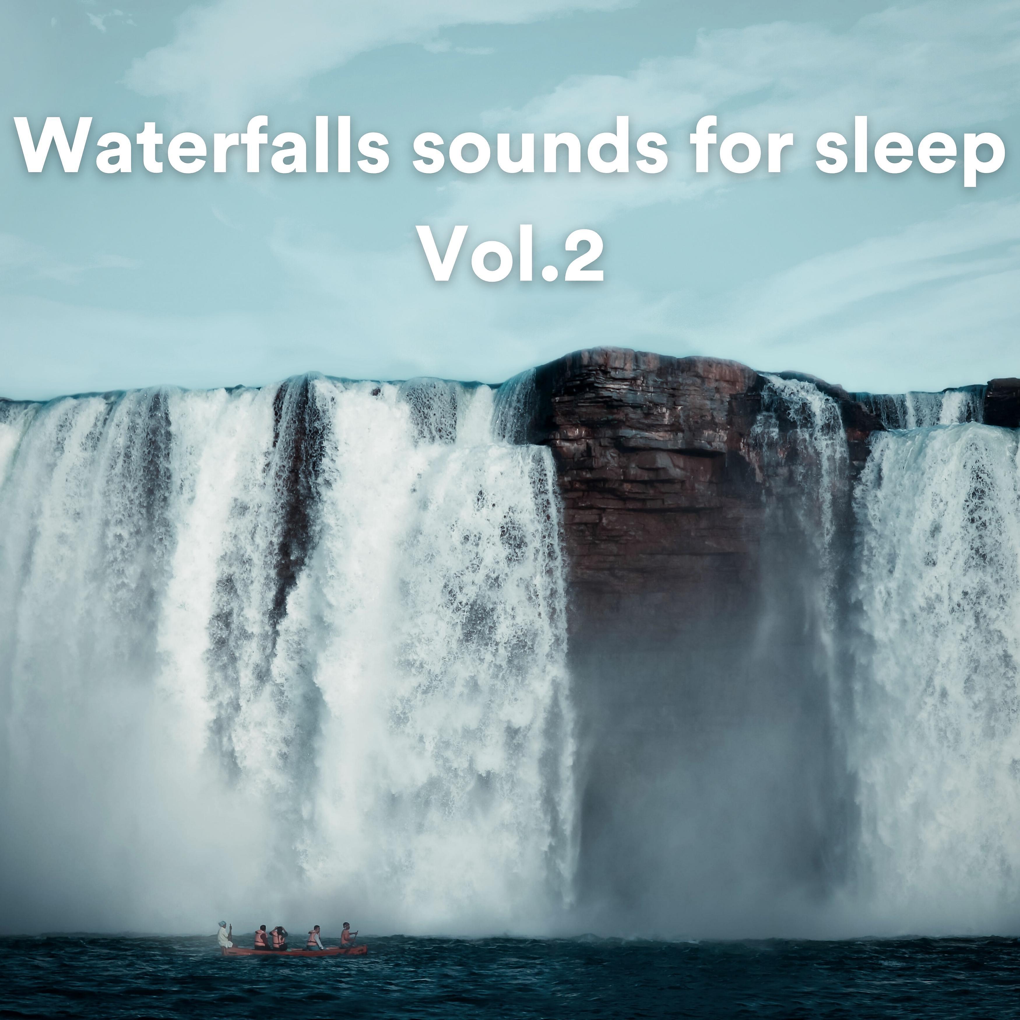 Постер альбома Waterfall sounds for sleep, Vol. 2