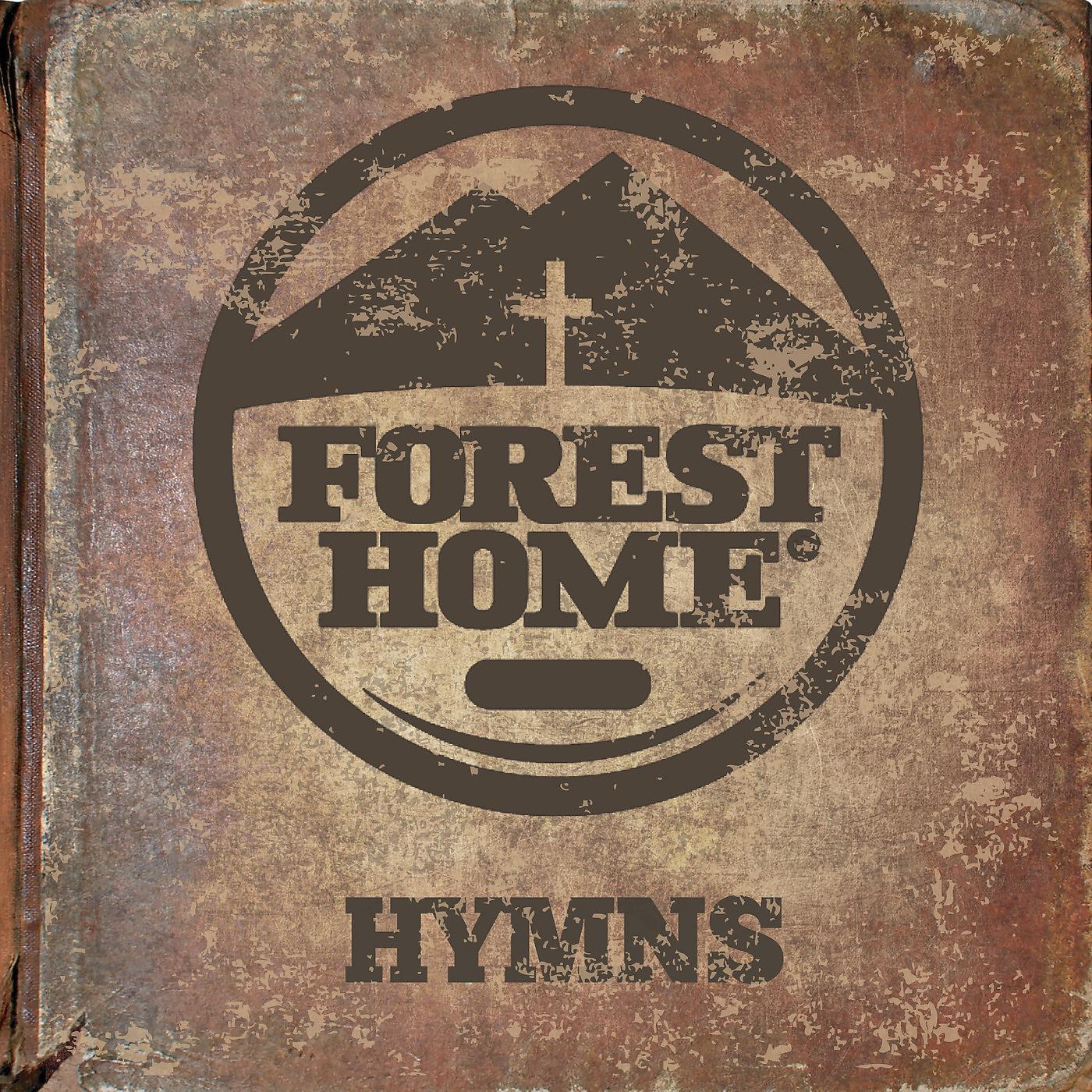 Постер альбома Forest Home Hymns