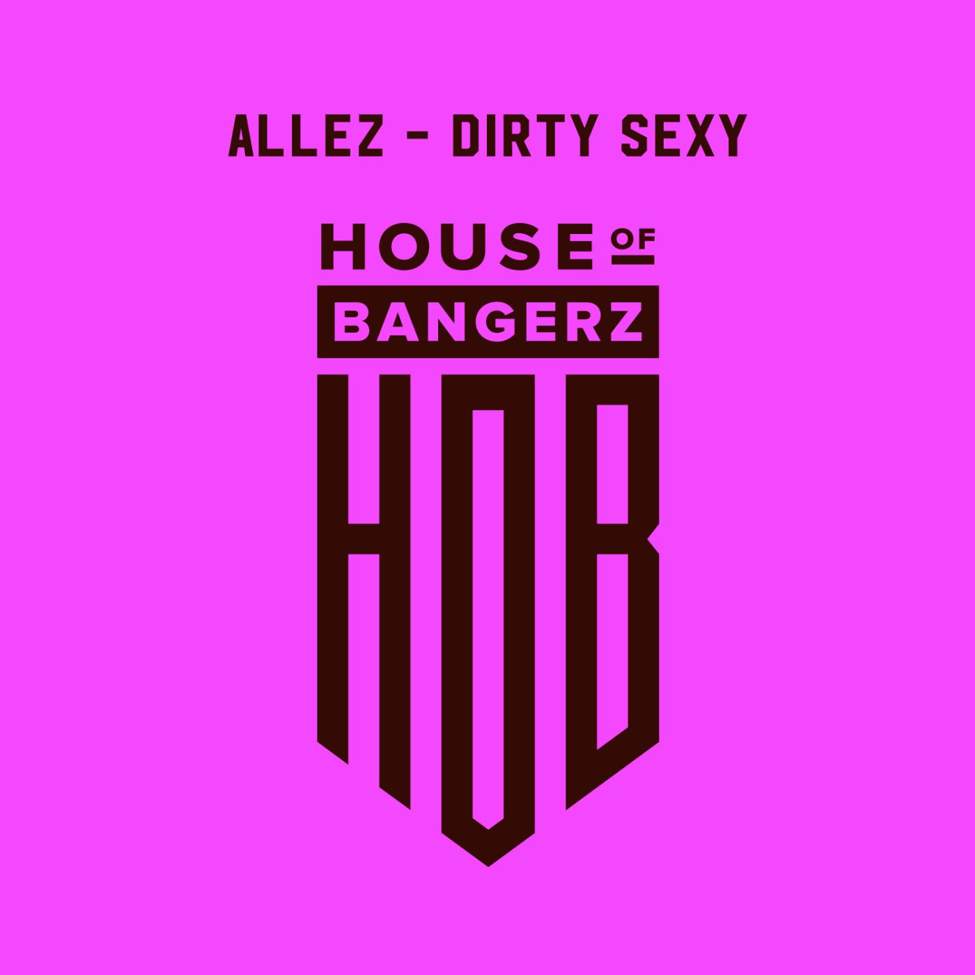 Постер альбома Dirty Sexy