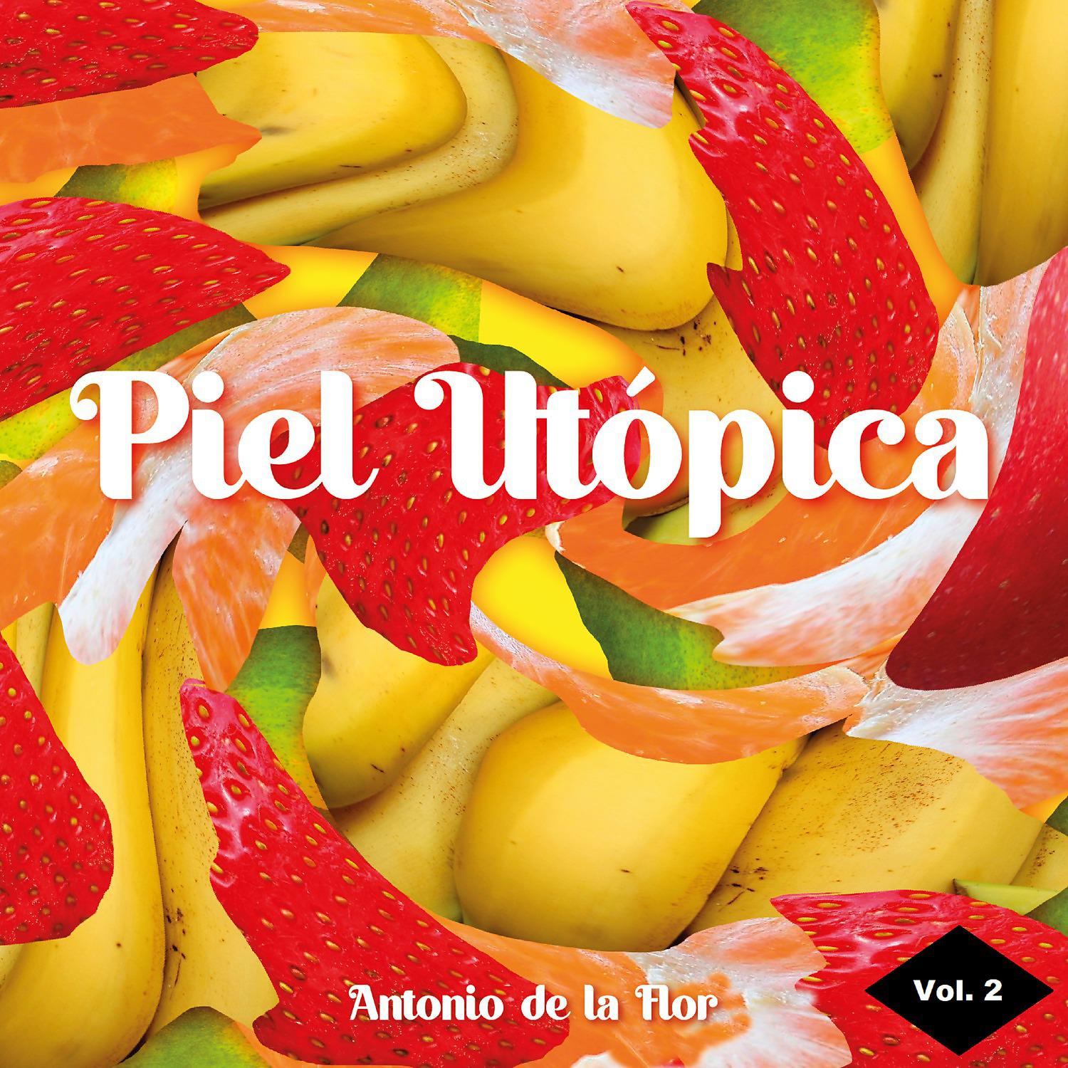 Постер альбома Piel utópica, Vol. 2