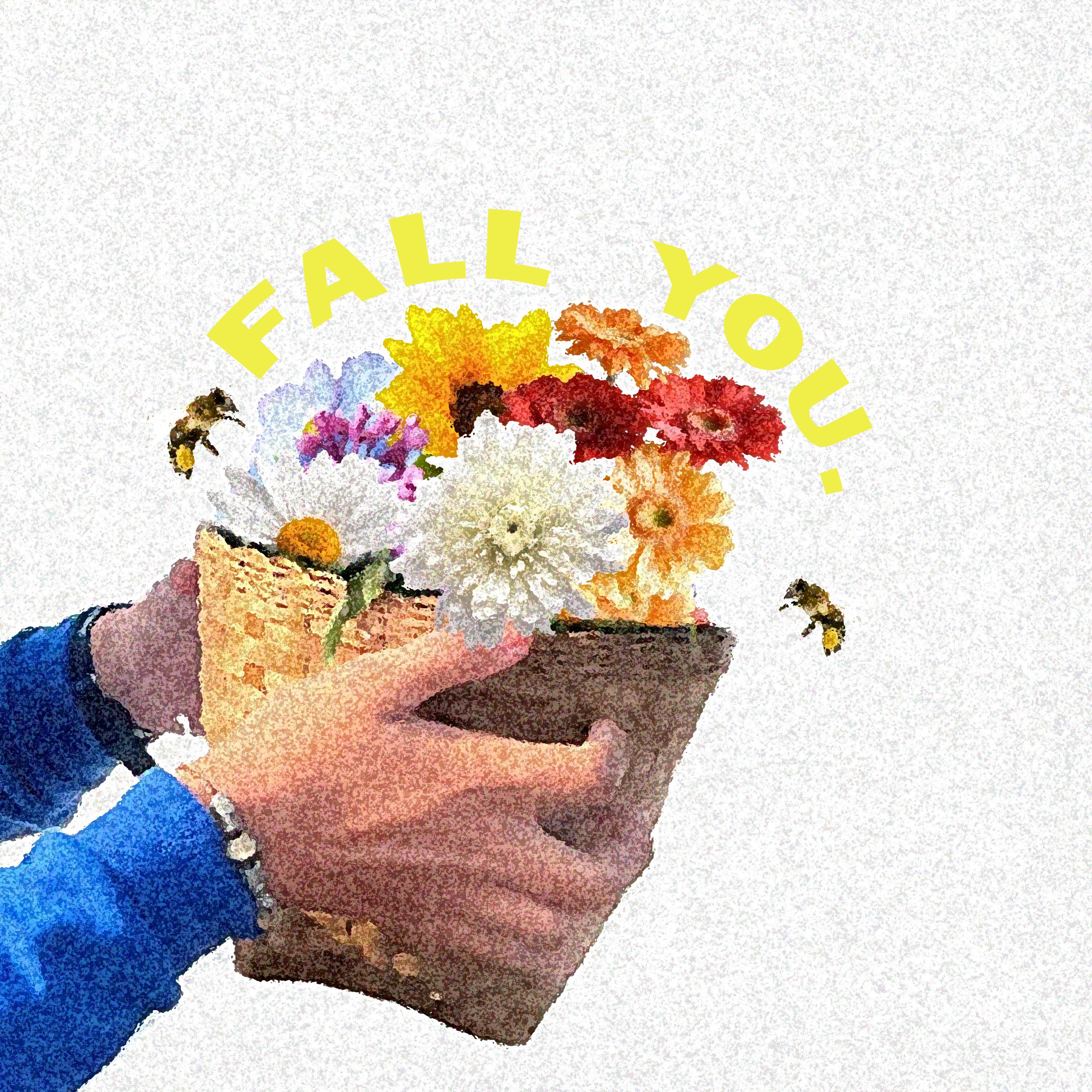 Постер альбома Fall You