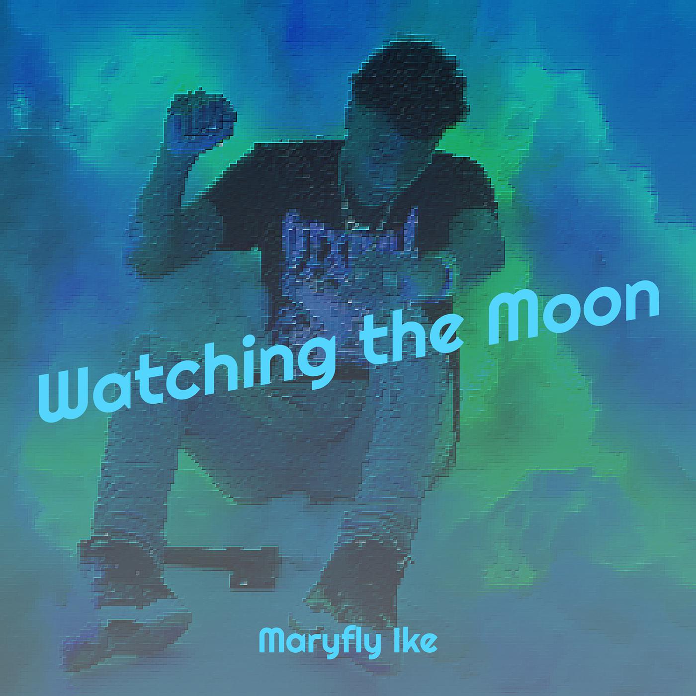 Постер альбома Watching the Moon