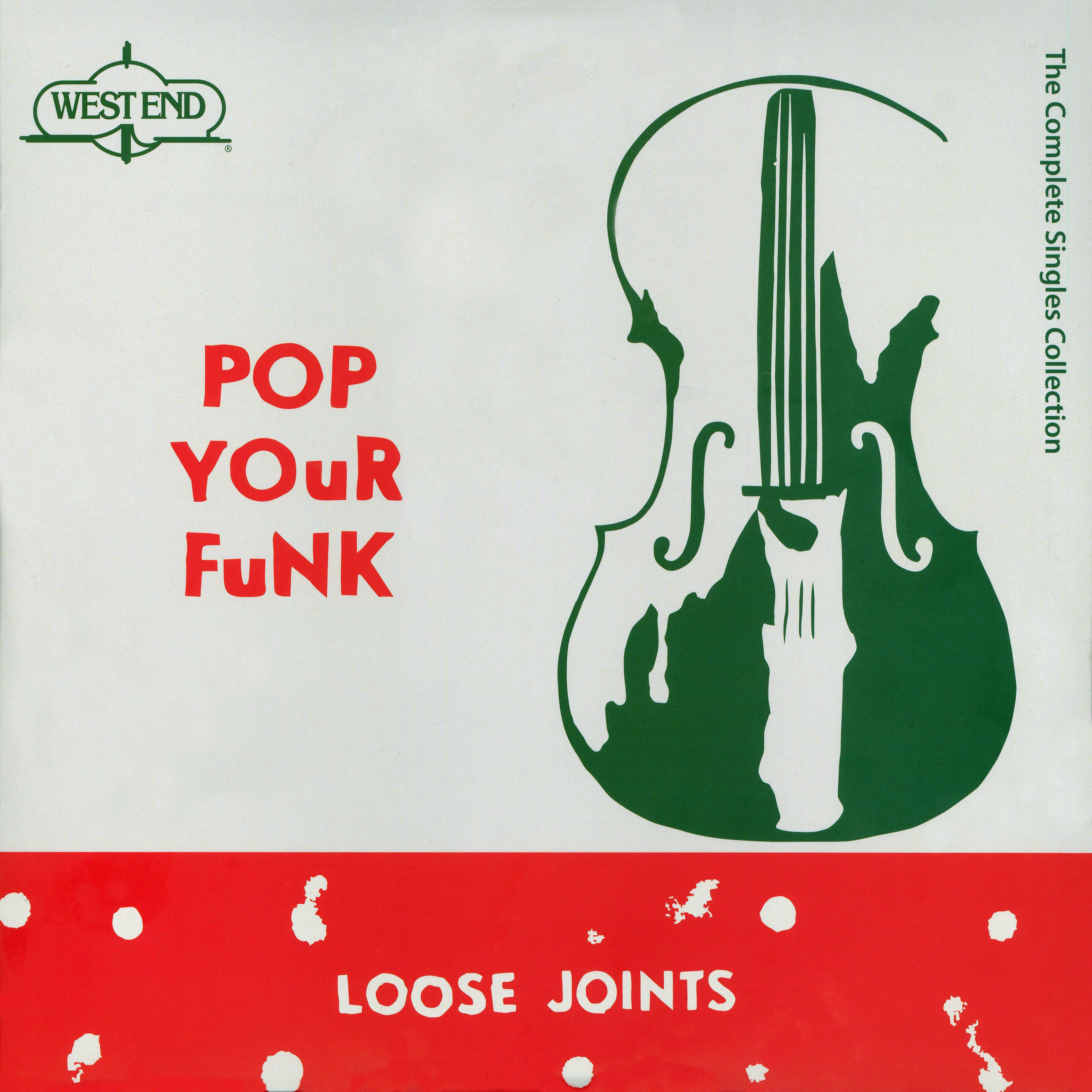 Постер альбома Pop Your Funk - Complete Singles Collection