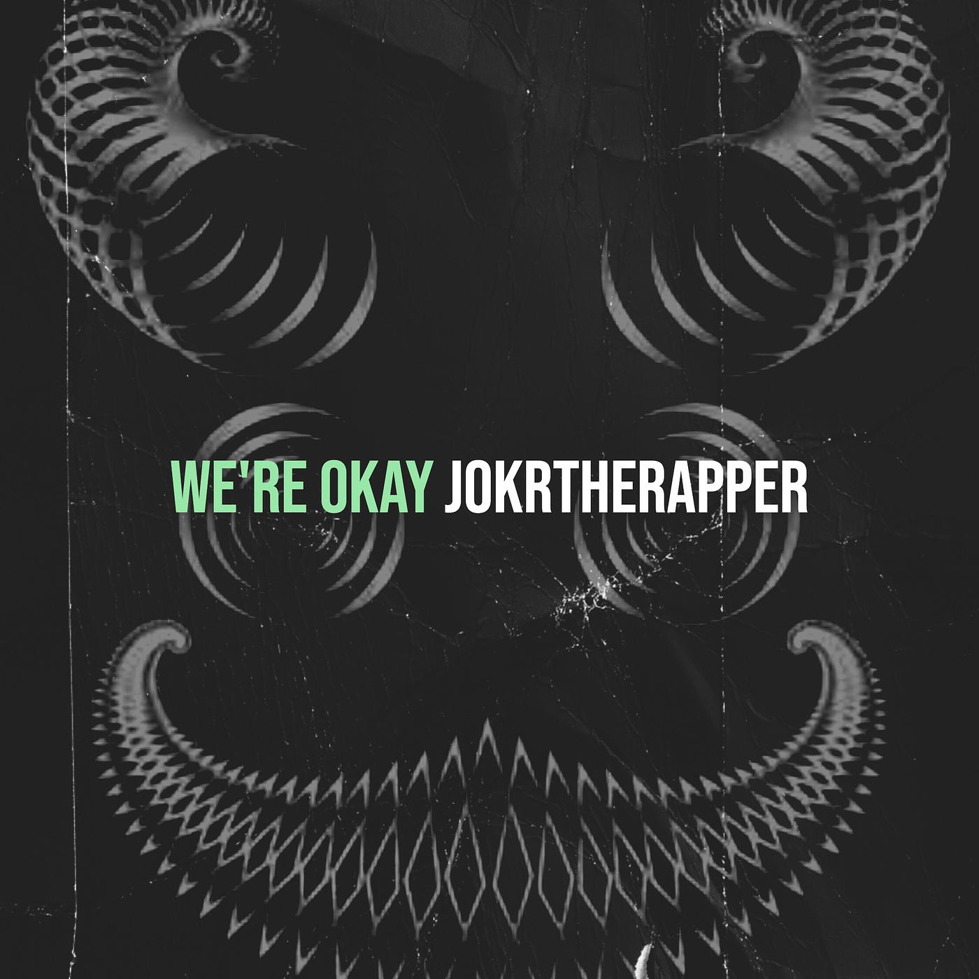 Постер альбома We're Okay