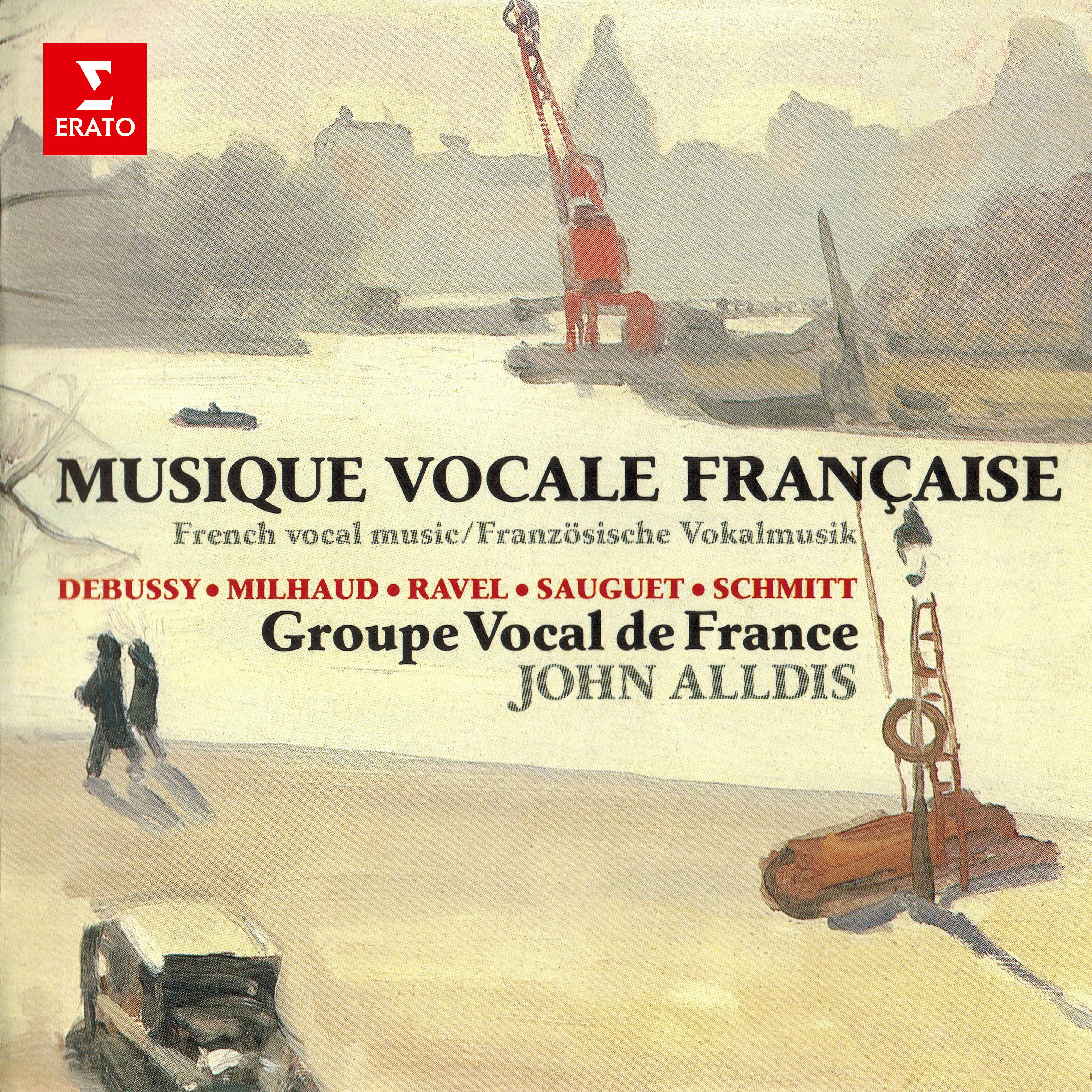 Постер альбома Musique vocale française: Ravel, Debussy, Sauguet, Schmitt & Milhaud