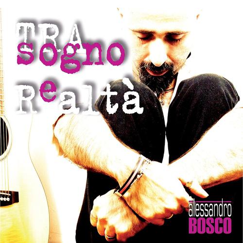 Постер альбома Tra sogno e realta'