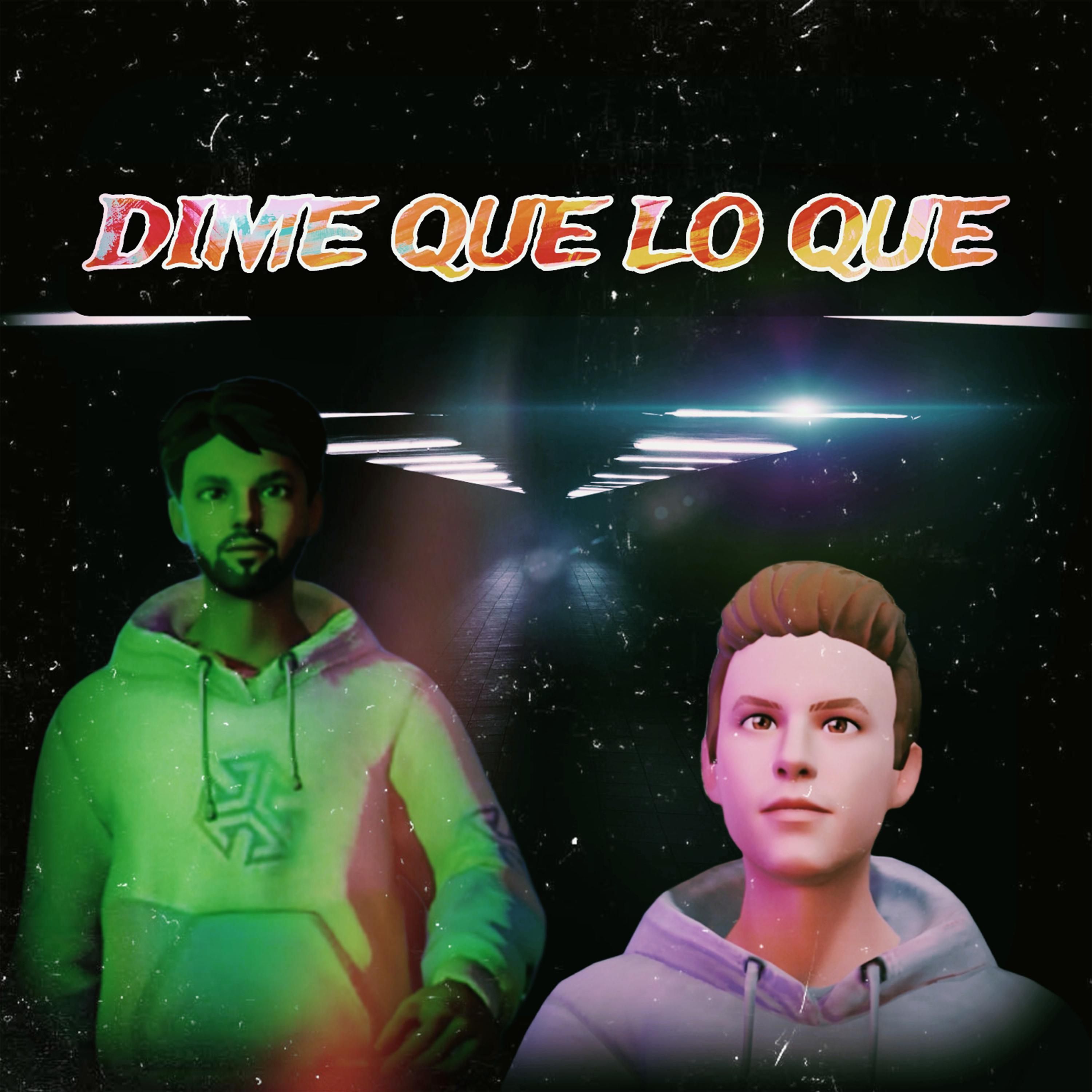 Постер альбома Dime Que Lo Que