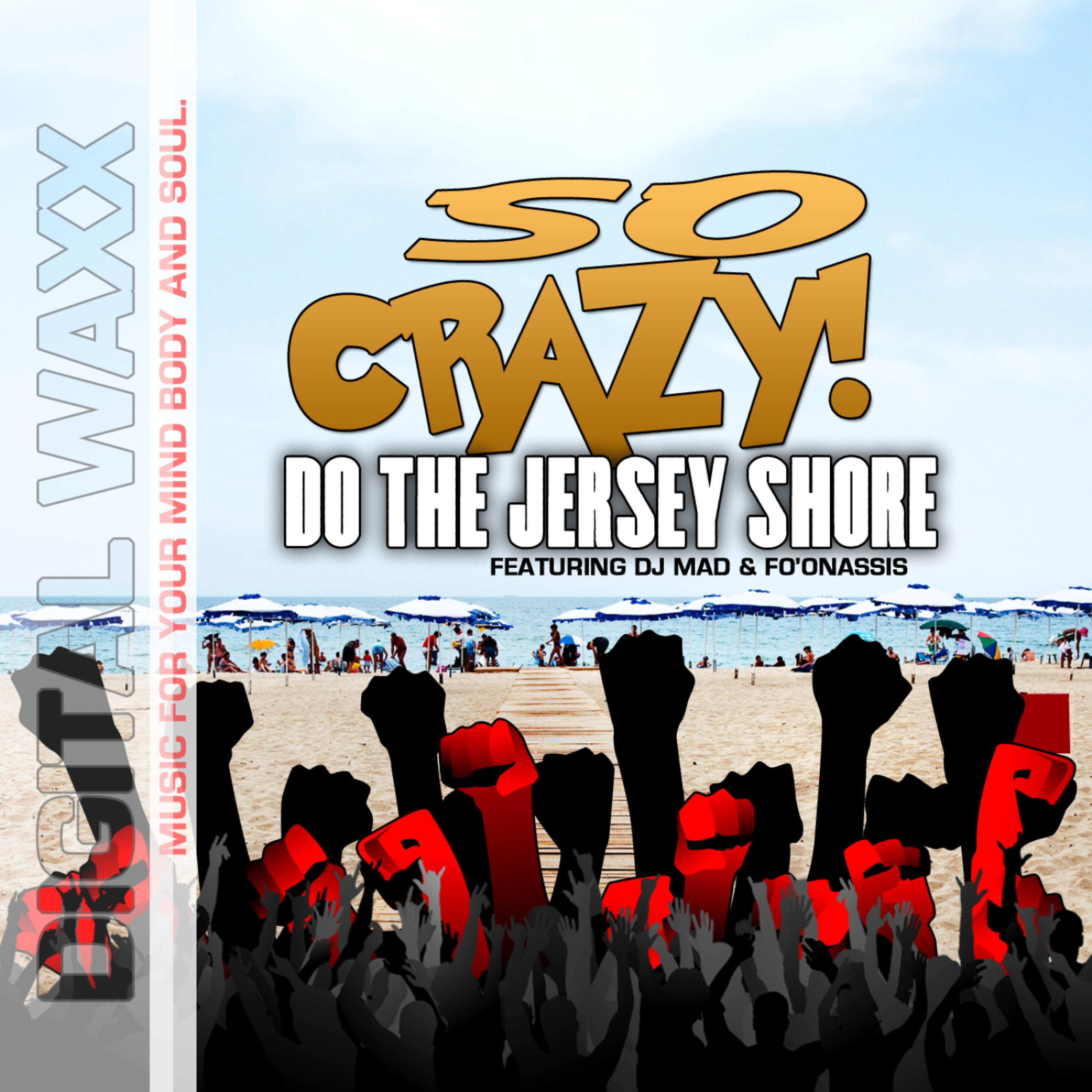 Постер альбома Do the Jersey Shore - EP