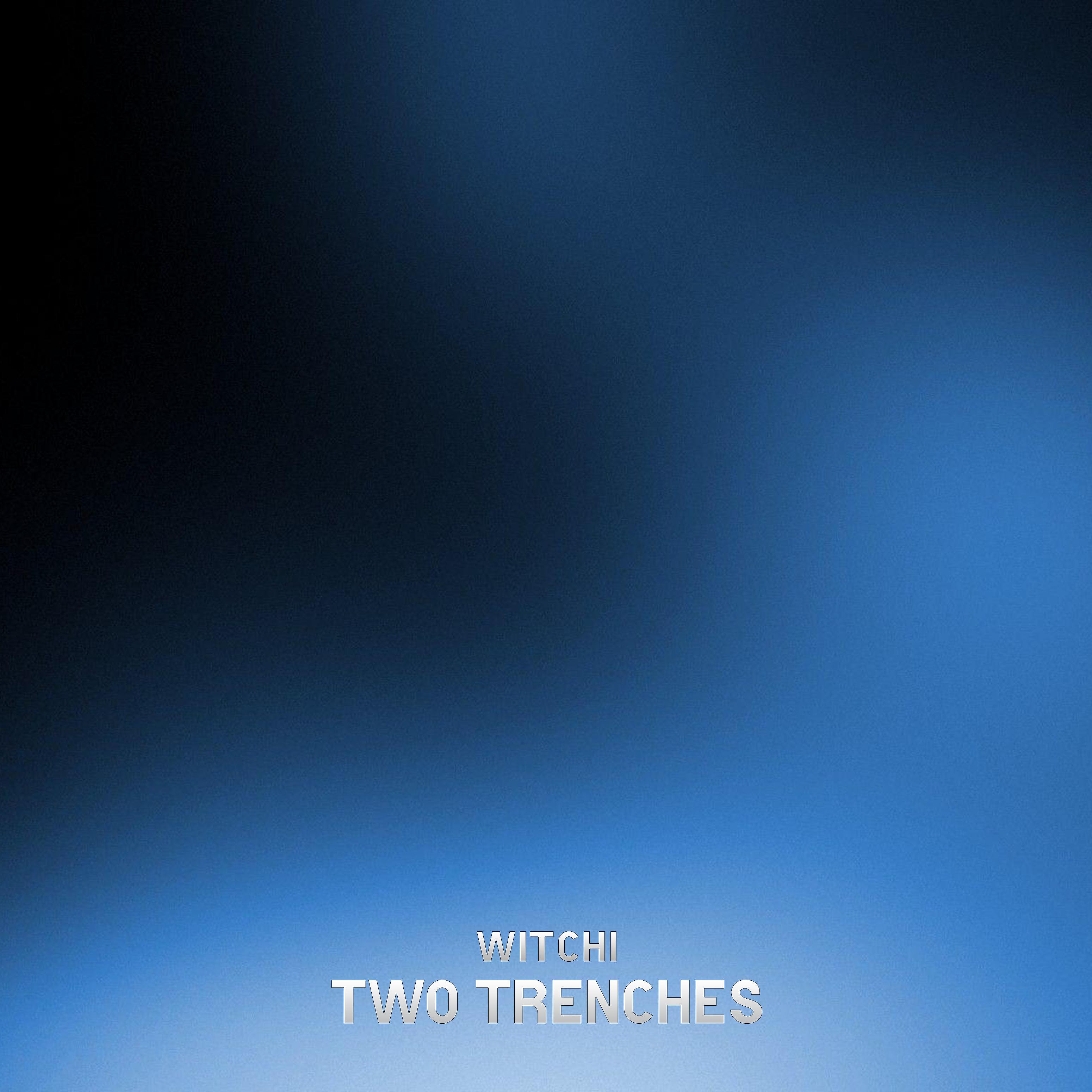 Постер альбома Two Trenches