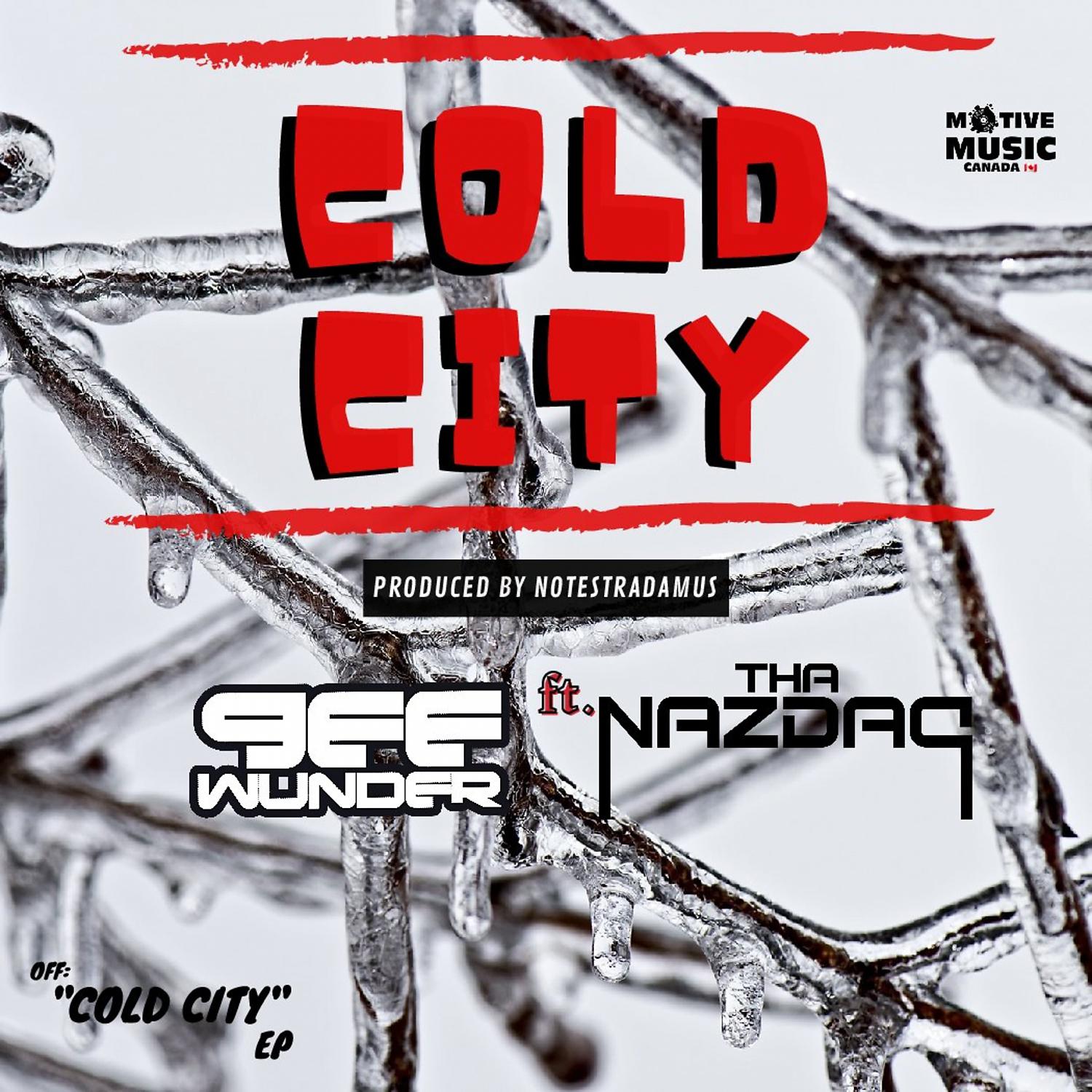 Постер альбома Cold City (feat. Tha Nazdaq)