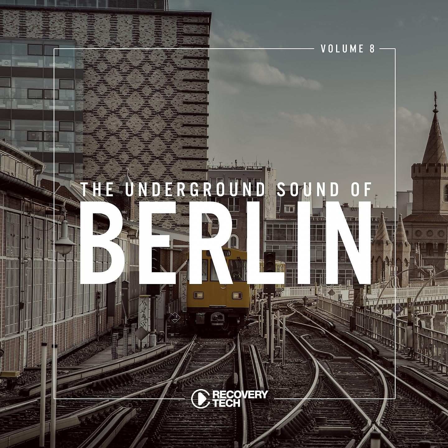 Постер альбома The Underground Sound of Berlin, Vol. 8