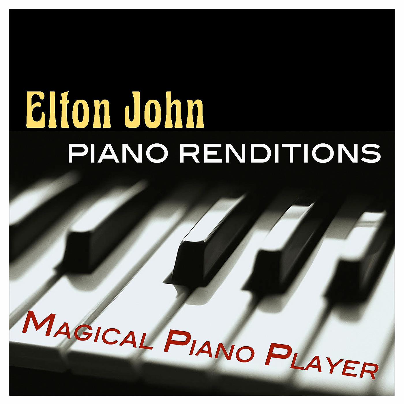Постер альбома Piano Renditions of Elton John