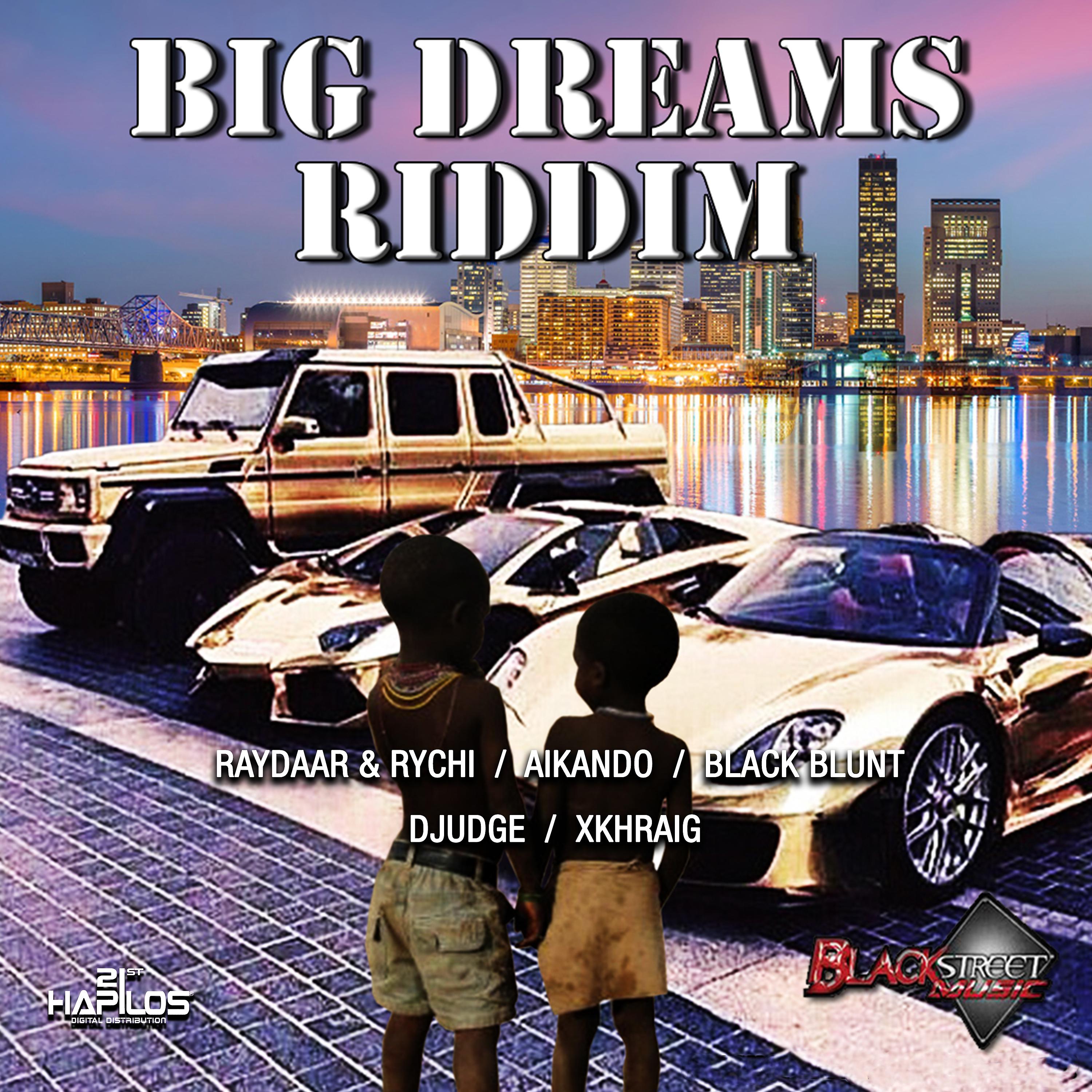 Постер альбома Big Dreams Riddim