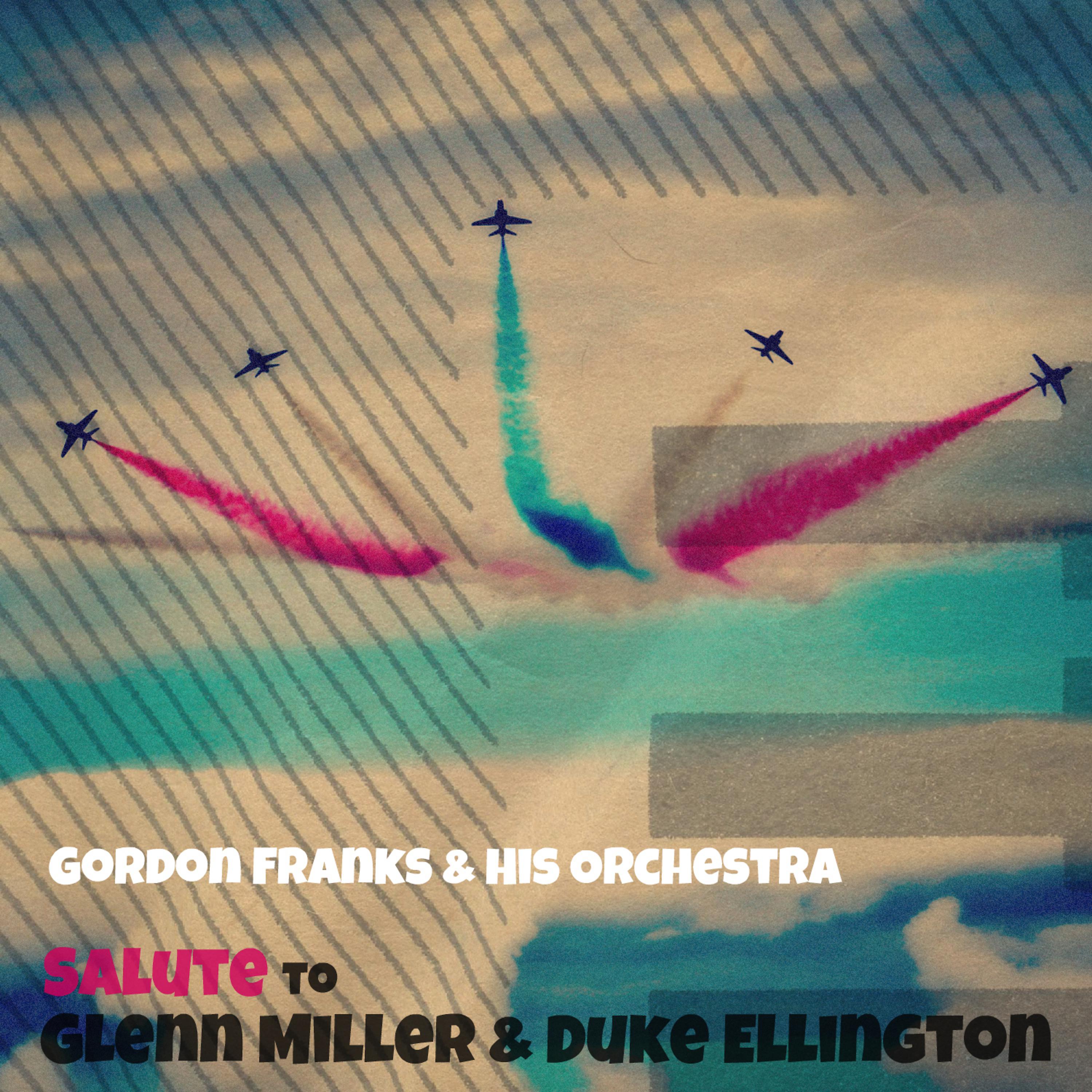 Постер альбома Salute to Glenn Miller and Duke Ellington