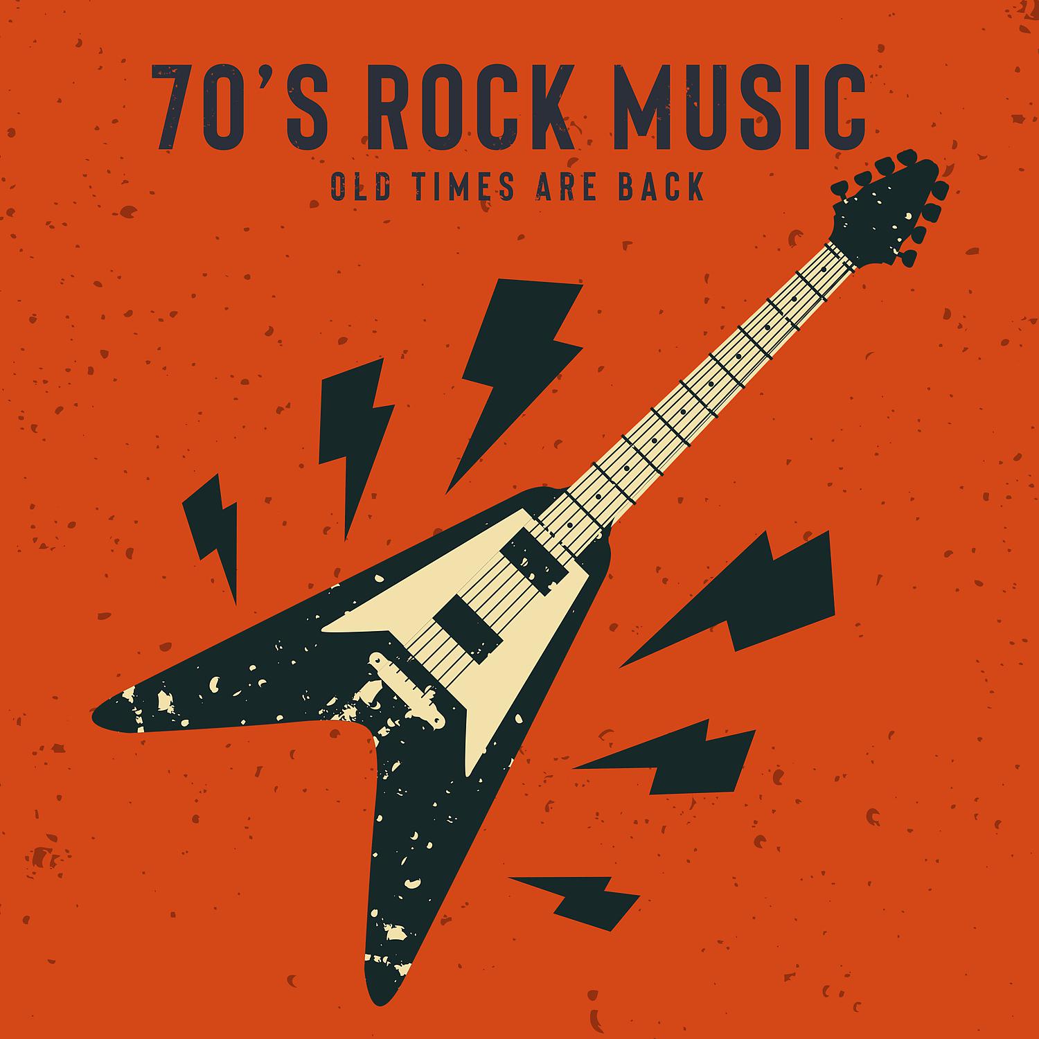 Постер альбома 70’s Rock Music – Old Times Are Back