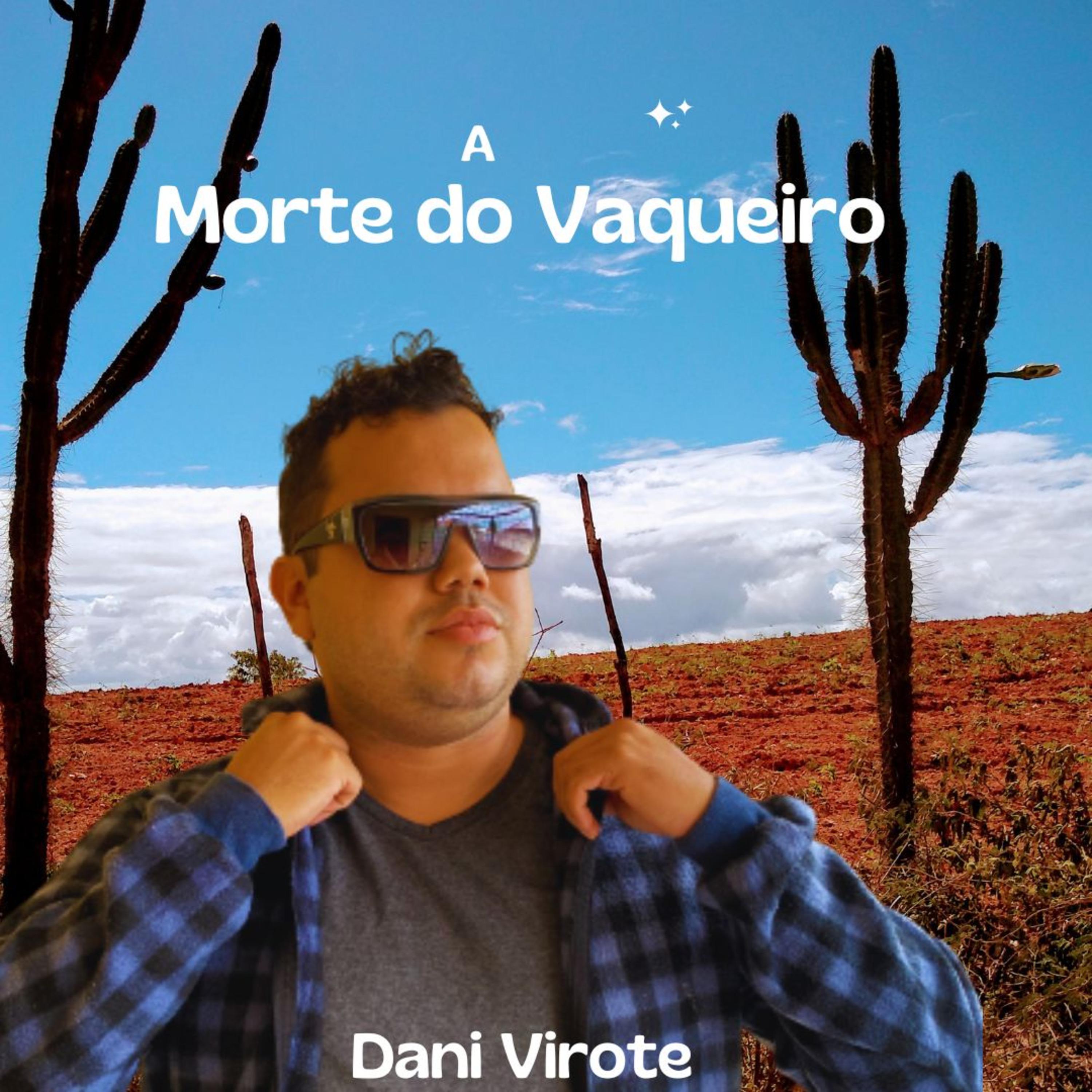 Постер альбома A Morte do Vaqueiro