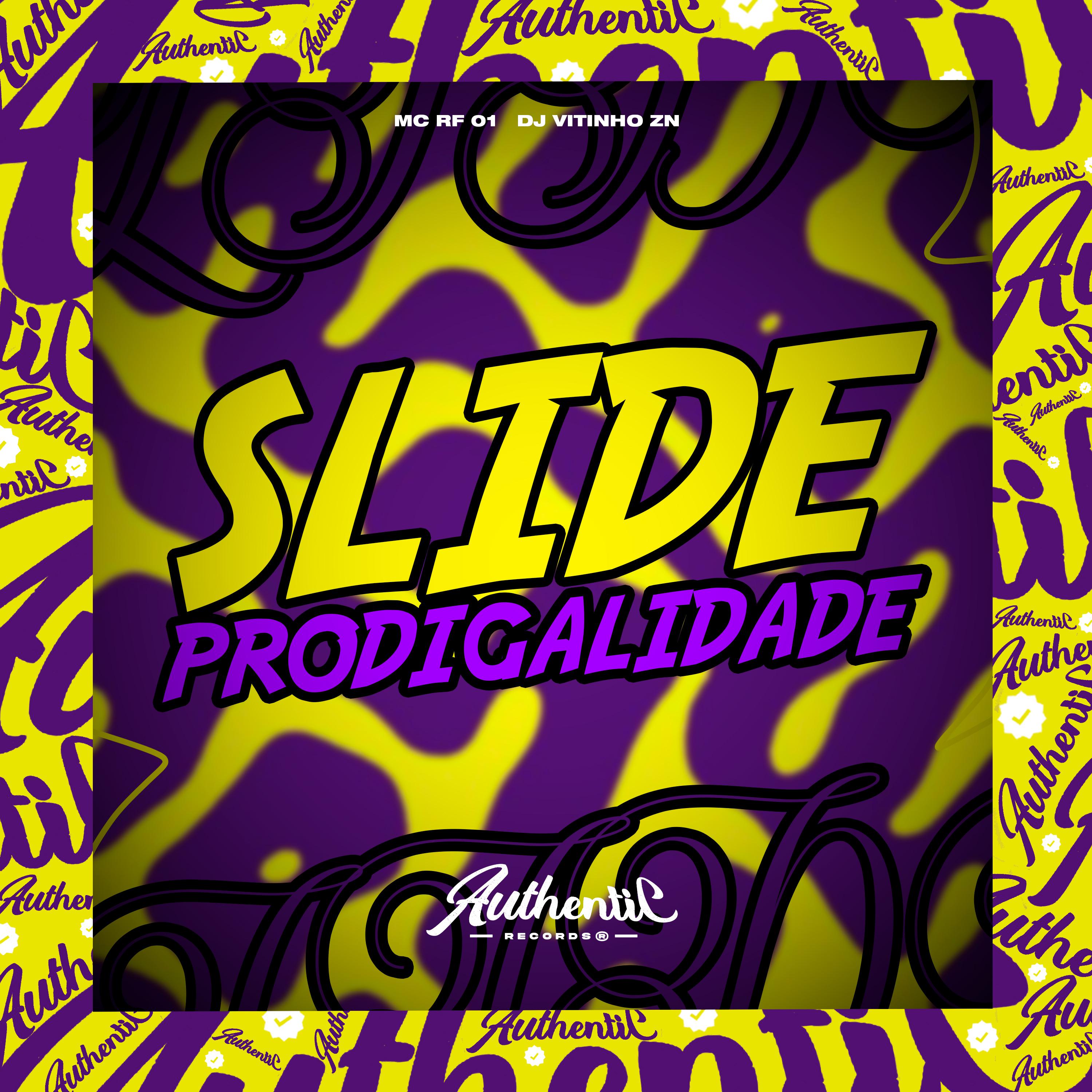 Постер альбома Slide Prodigalidade