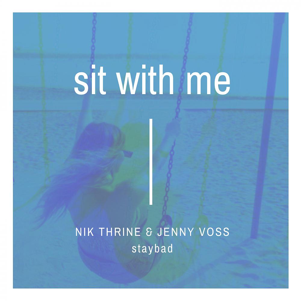 Постер альбома Sit With Me