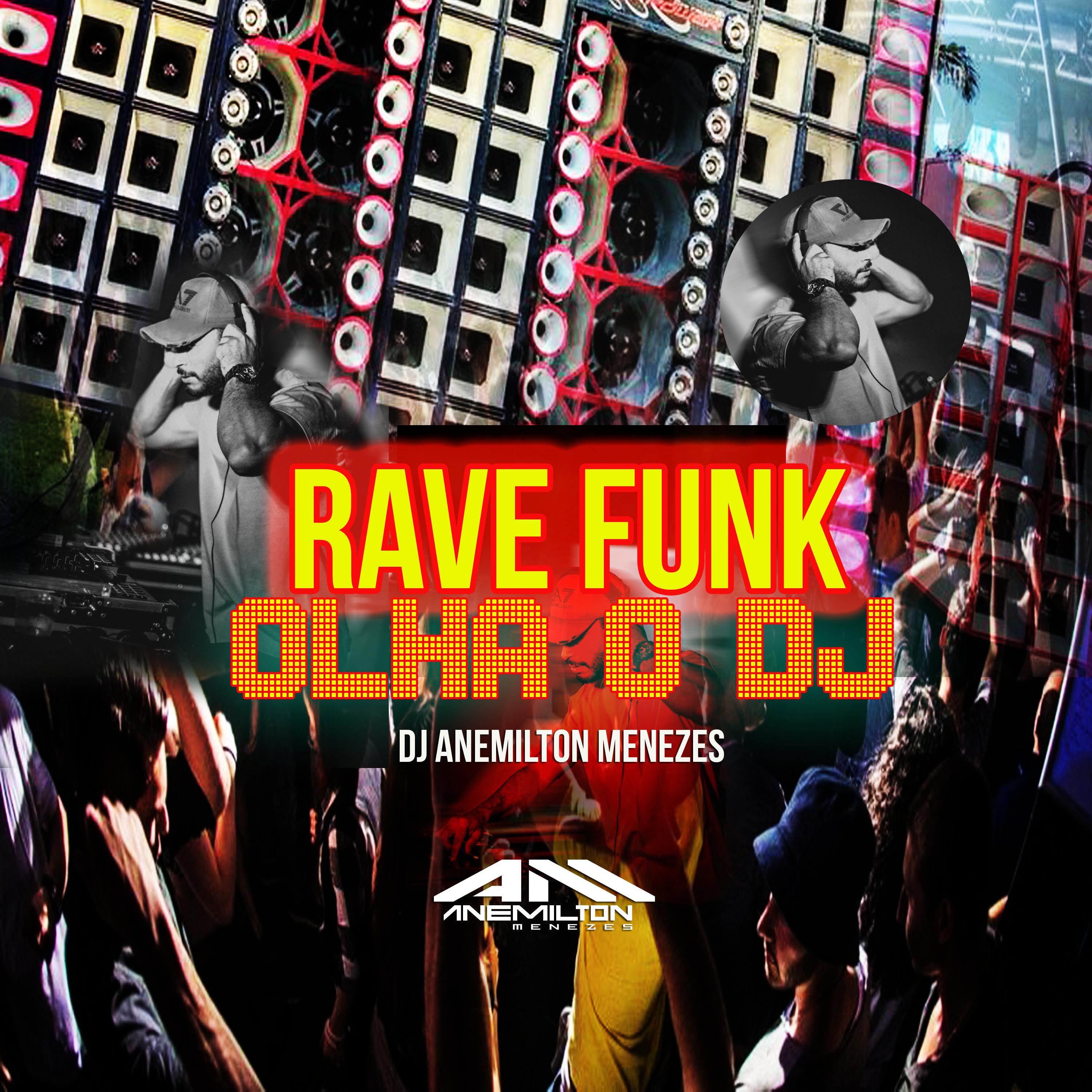 Постер альбома Rave Funk Olha o Dj