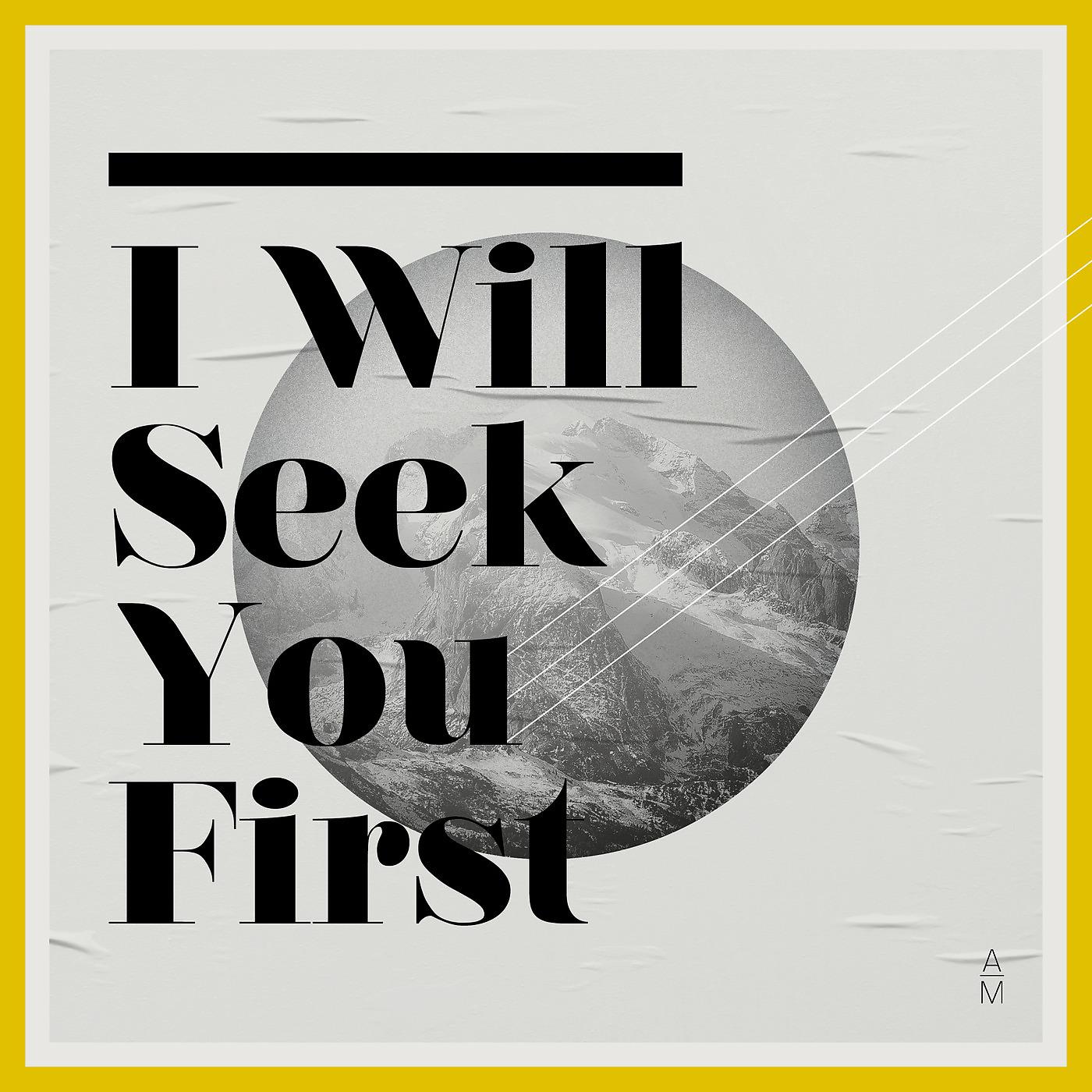 Постер альбома I Will Seek You First