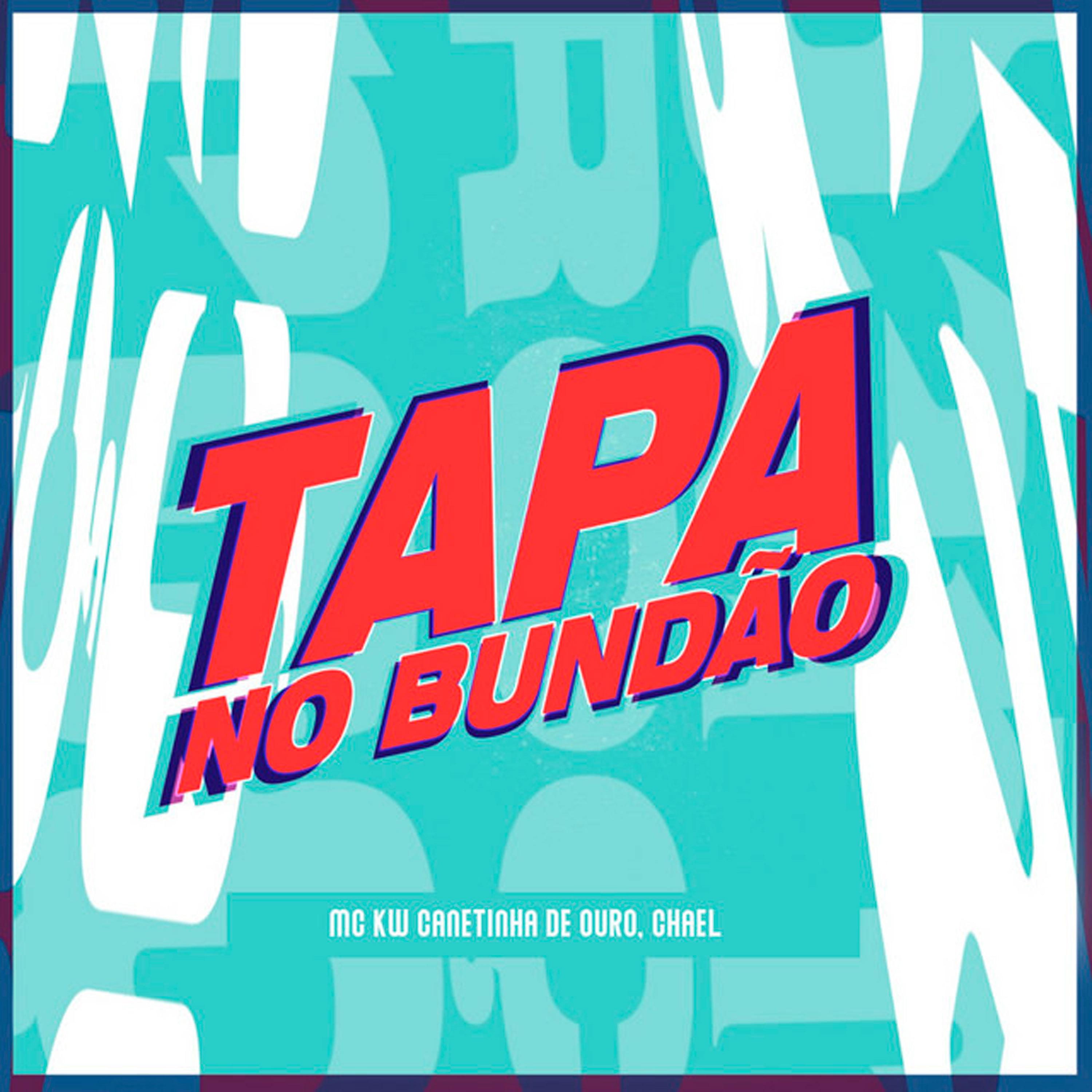 Постер альбома Tapa no Bundão