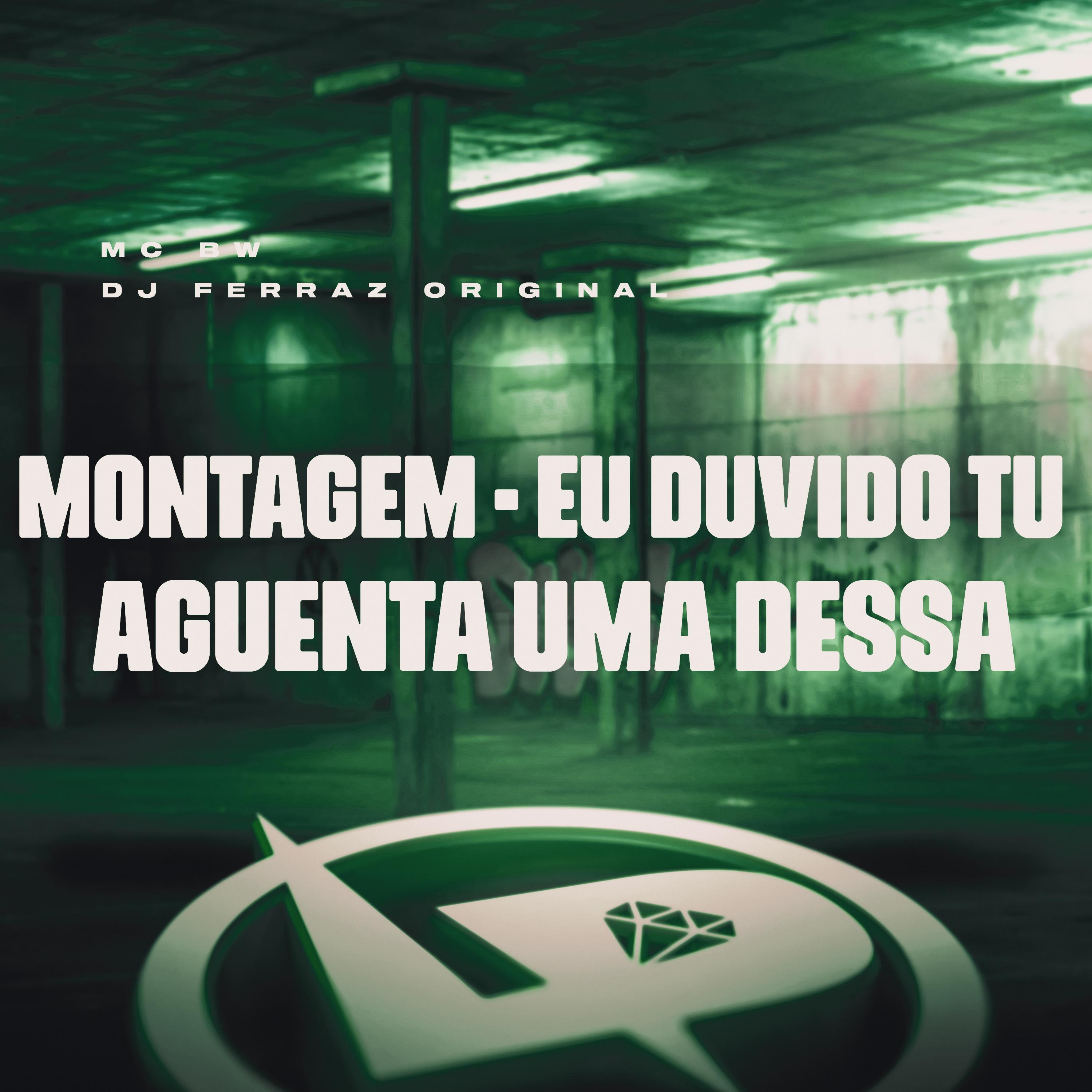 Постер альбома Montagem - Eu Duvido Tu Aguenta uma Dessa