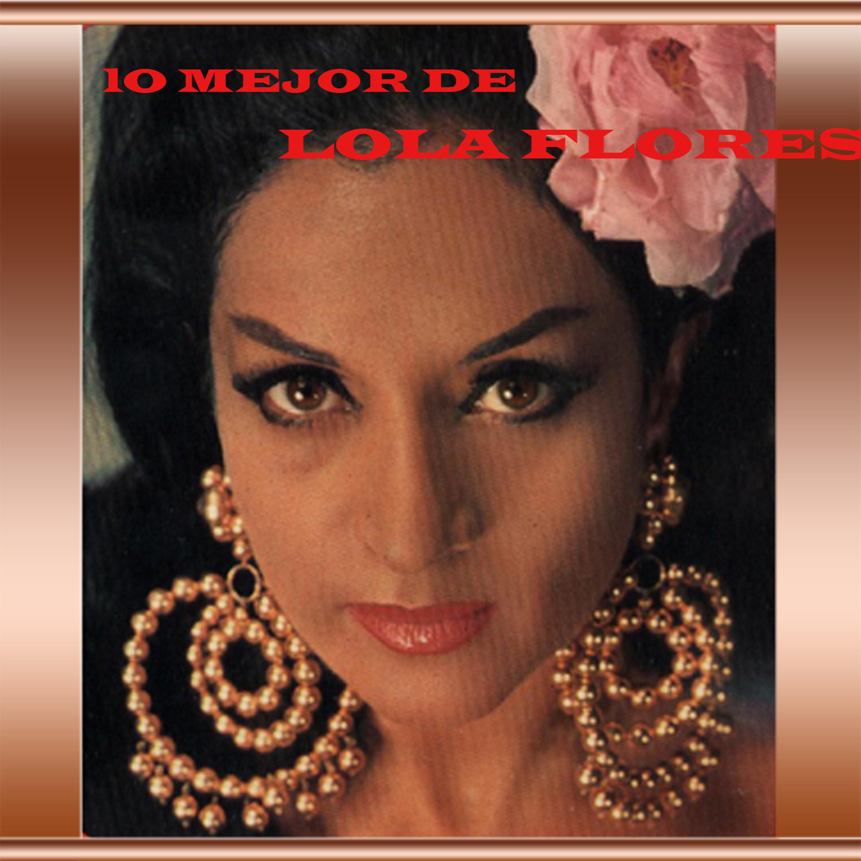 Постер альбома Lo Mejor de Lola Flores