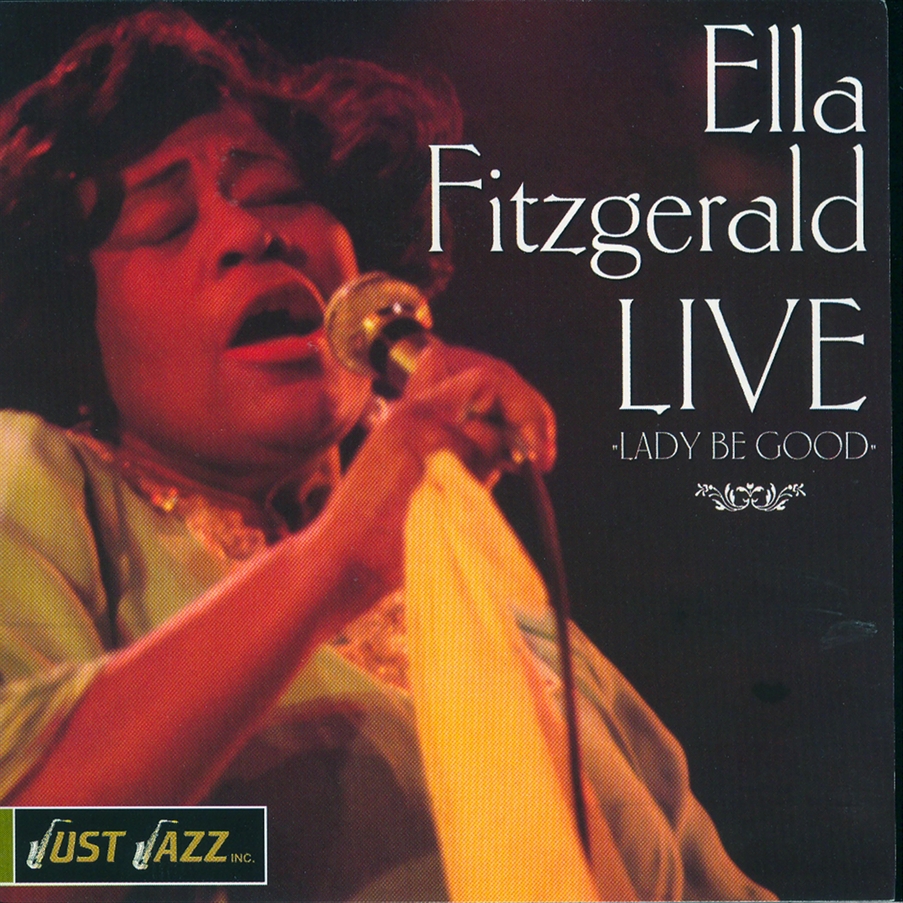 Постер альбома Ella Fitzgerald Live, Lady Be Good