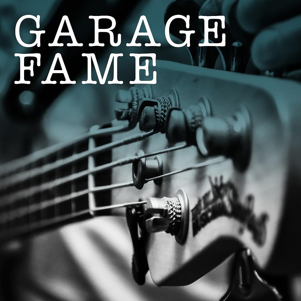 Постер альбома Garage Fame