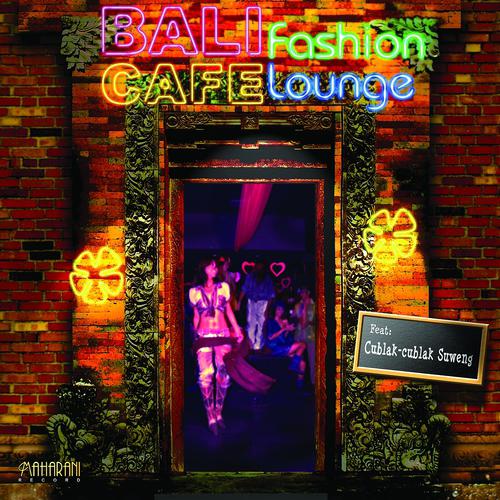 Постер альбома Bali Fashion Cafe Lounge