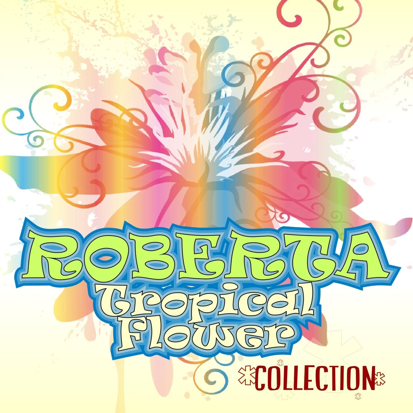 Постер альбома Roberta Tropical Flower collection