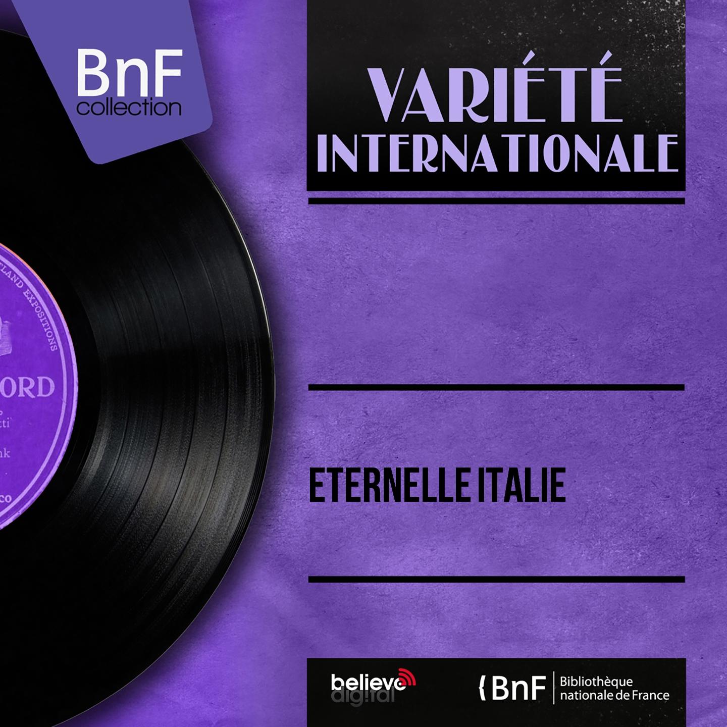 Постер альбома Eternelle italie (Mono Version)